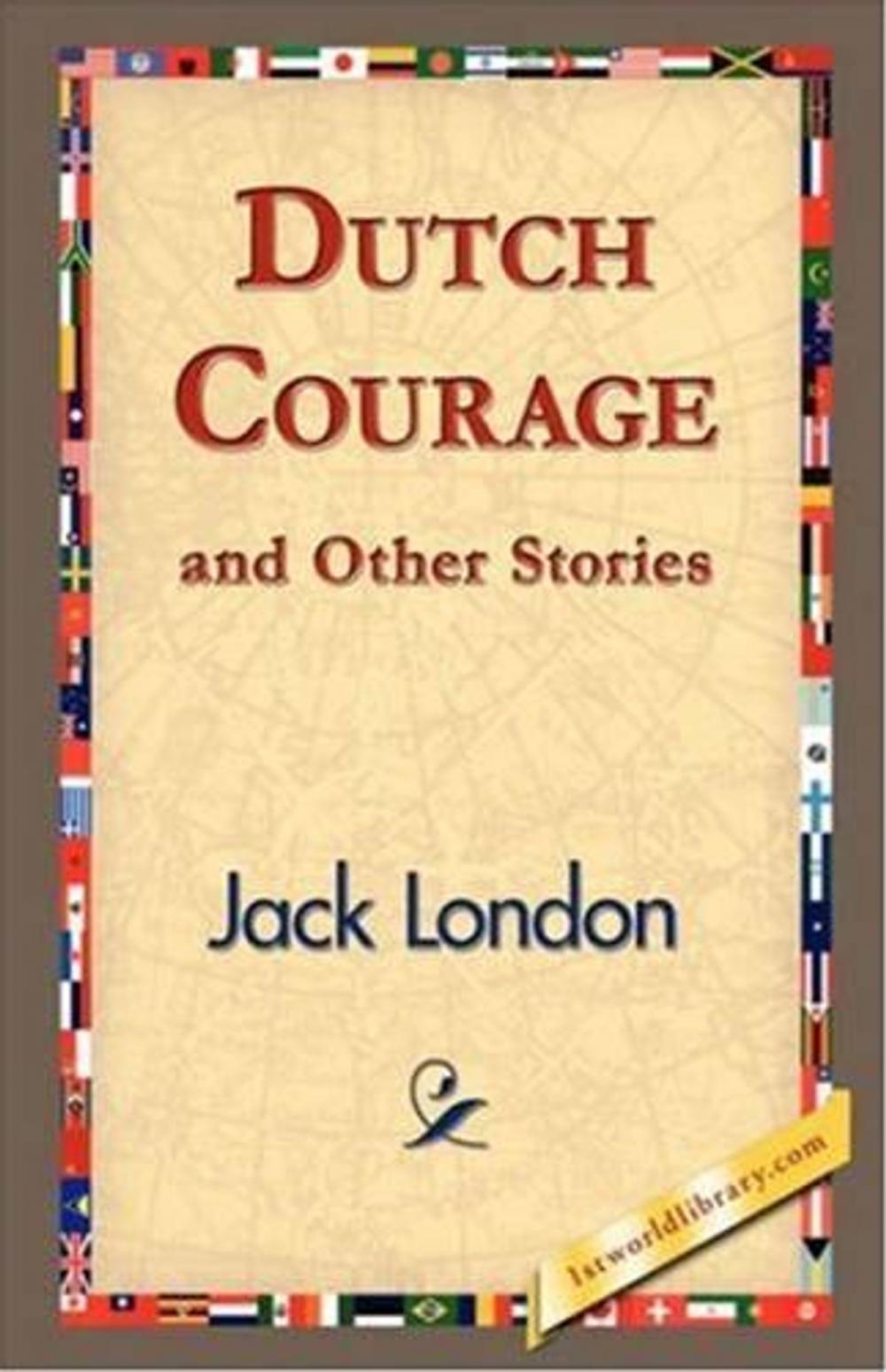 Big bigCover of Dutch Courage And Other Stories