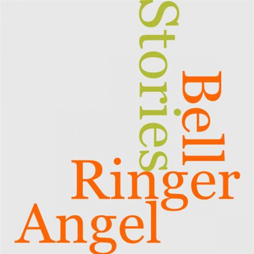 Big bigCover of The Bell-Ringer Of Angel's And Other Stories