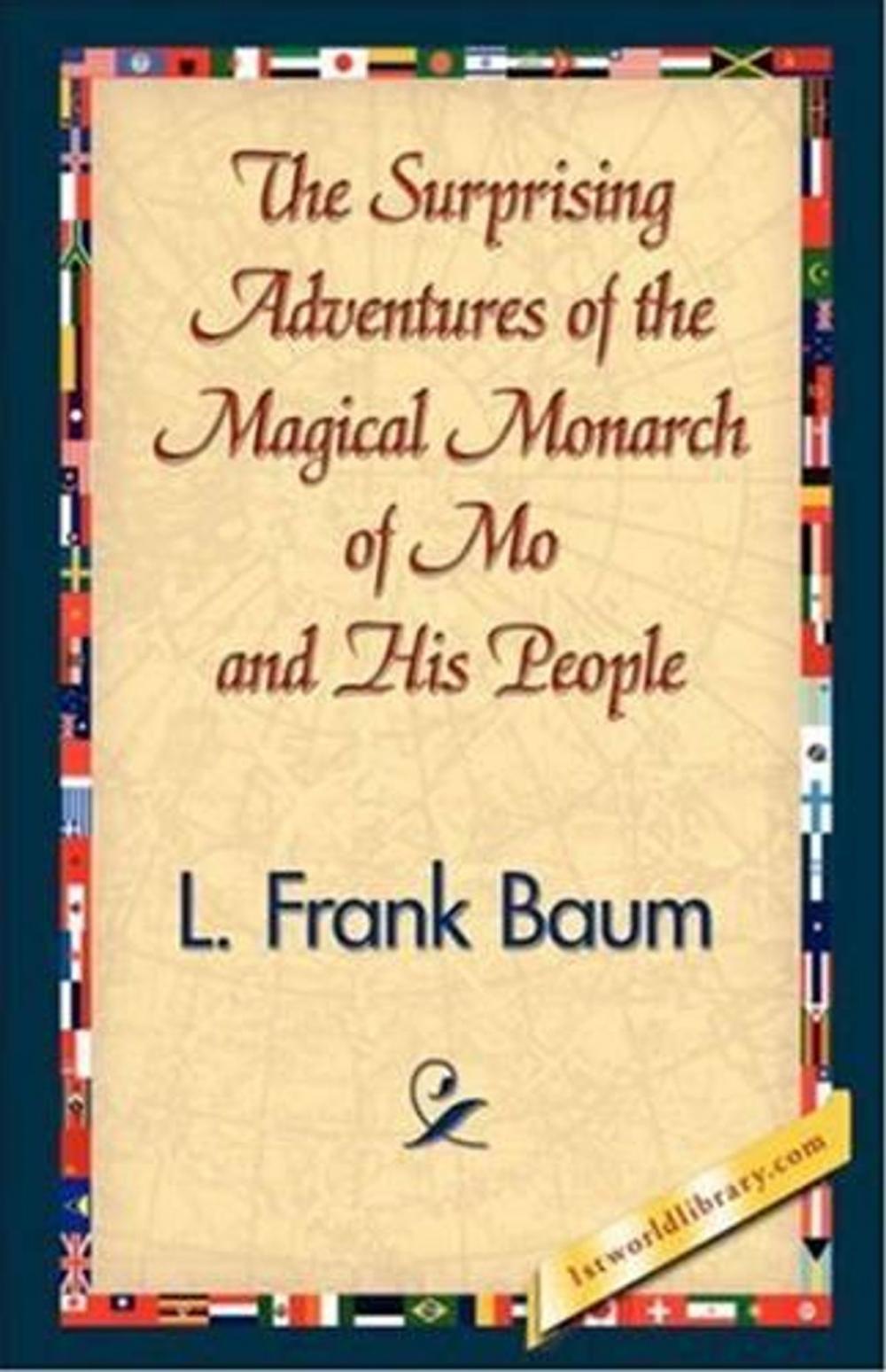 Big bigCover of The Surprising Adventures Of The Magical Monarch Of Mo And His People