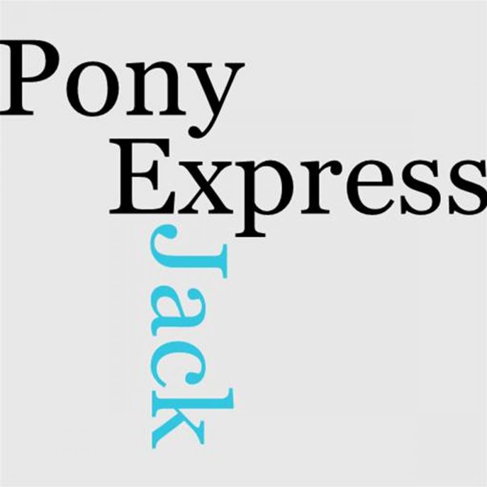 Big bigCover of Jack Of The Pony Express