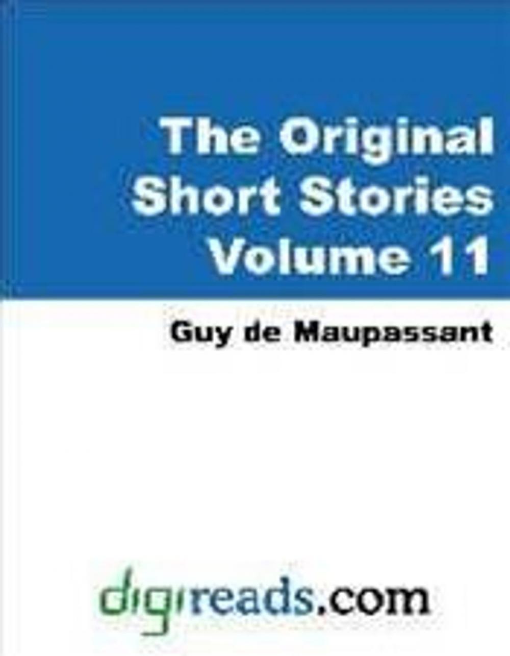 Big bigCover of Original Short Stories Of Maupassant, Volume 11