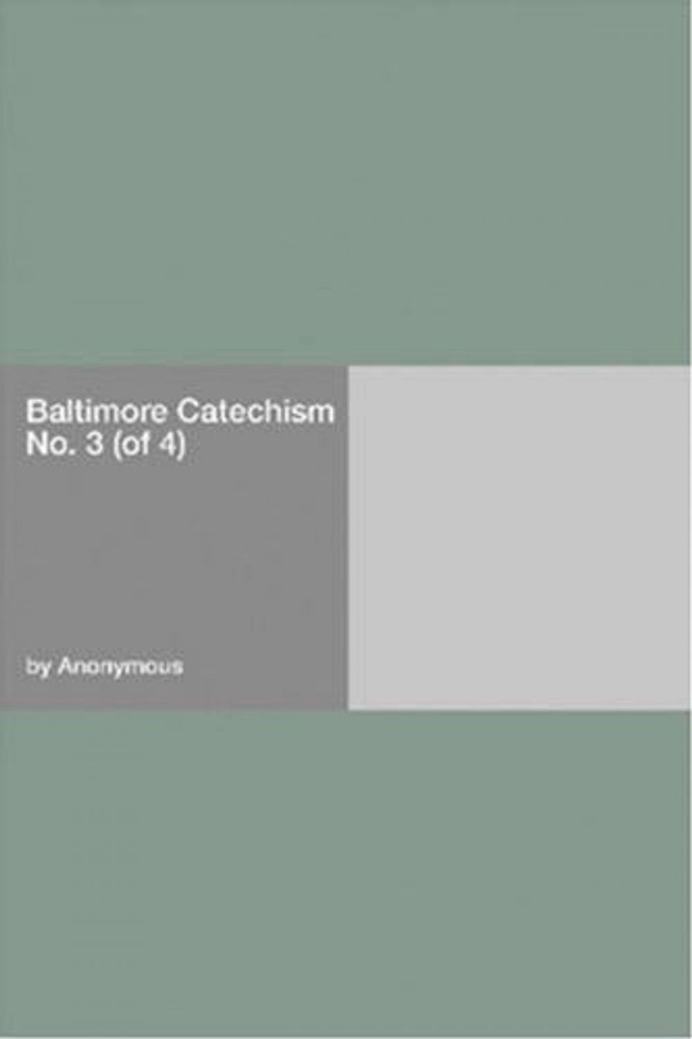 Big bigCover of Baltimore Catechism No. 3 (Of 4)