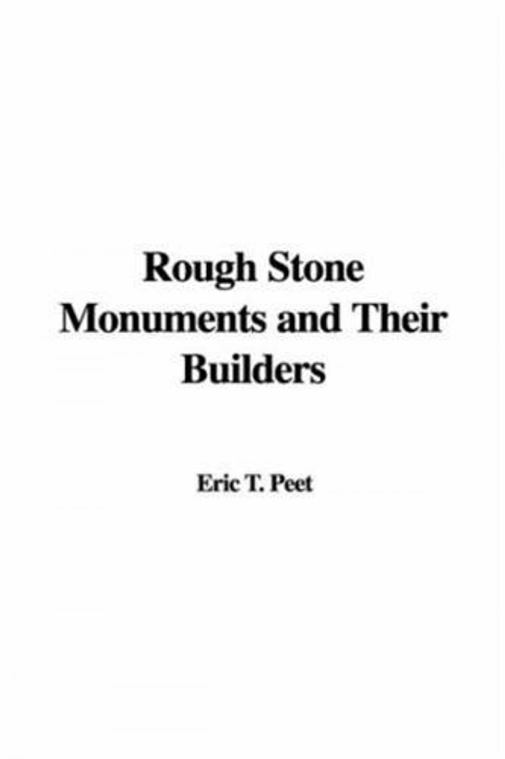 Big bigCover of Rough Stone Monuments And Their Builders