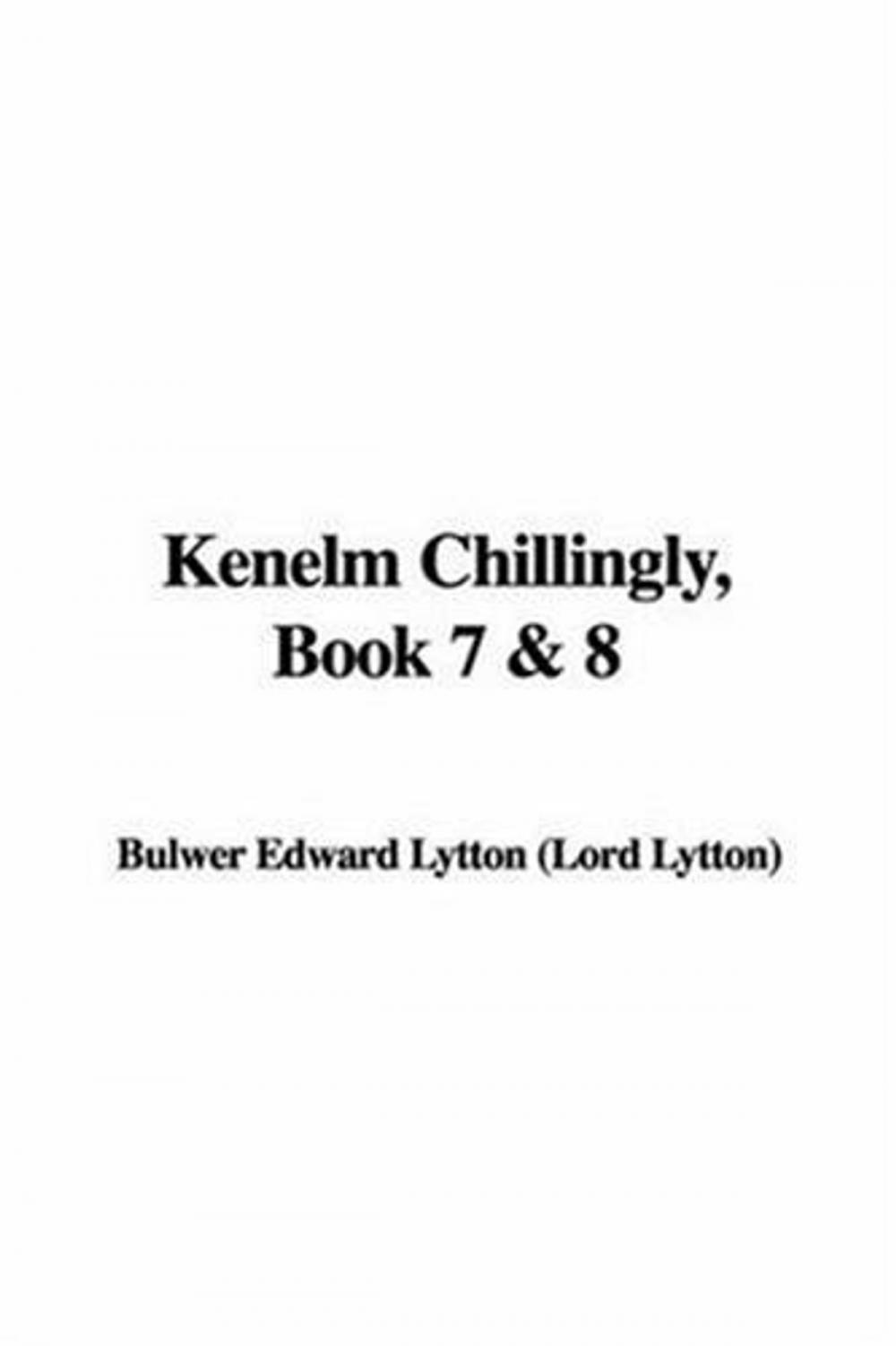 Big bigCover of Kenelm Chillingly, Book 8.