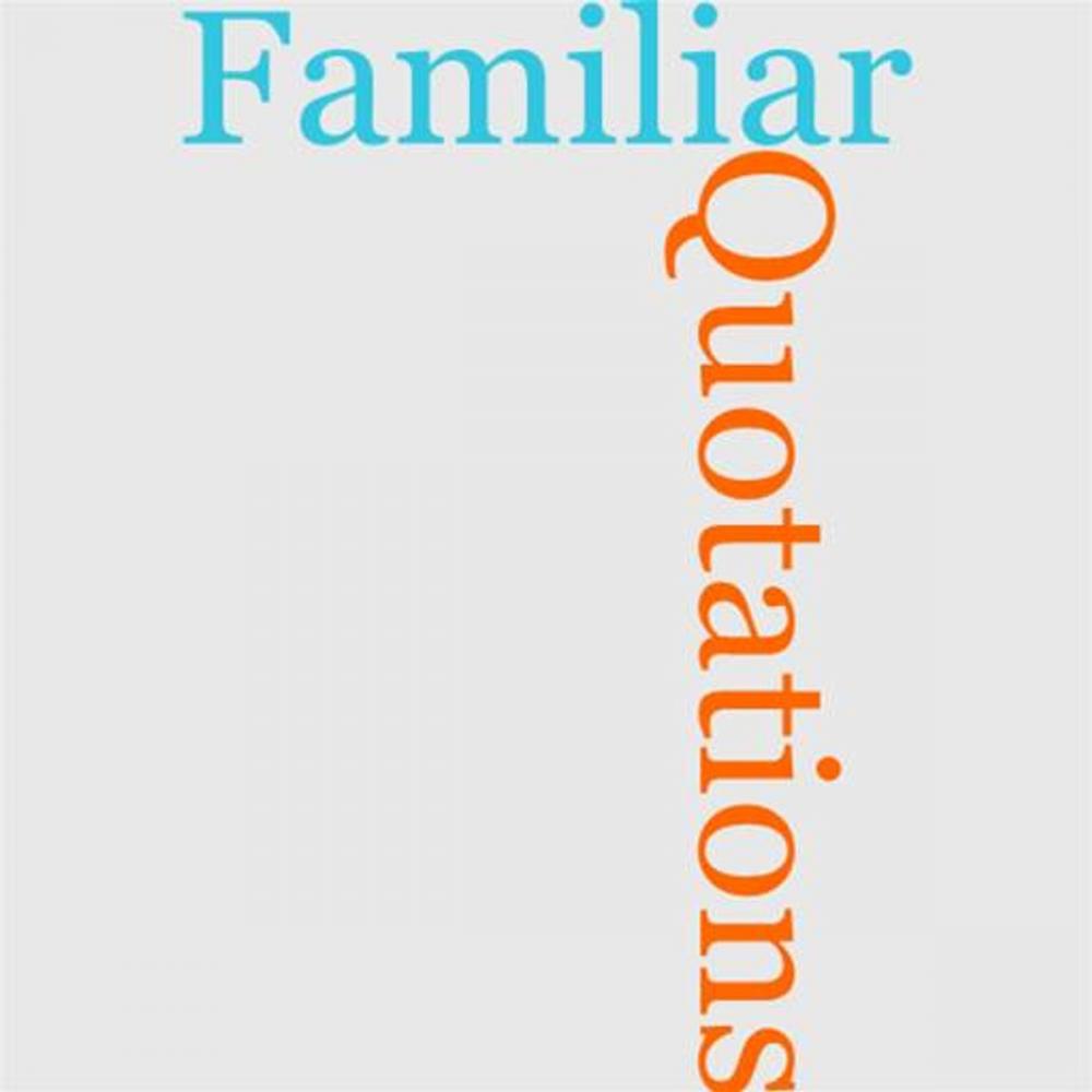 Big bigCover of Familiar Quotations