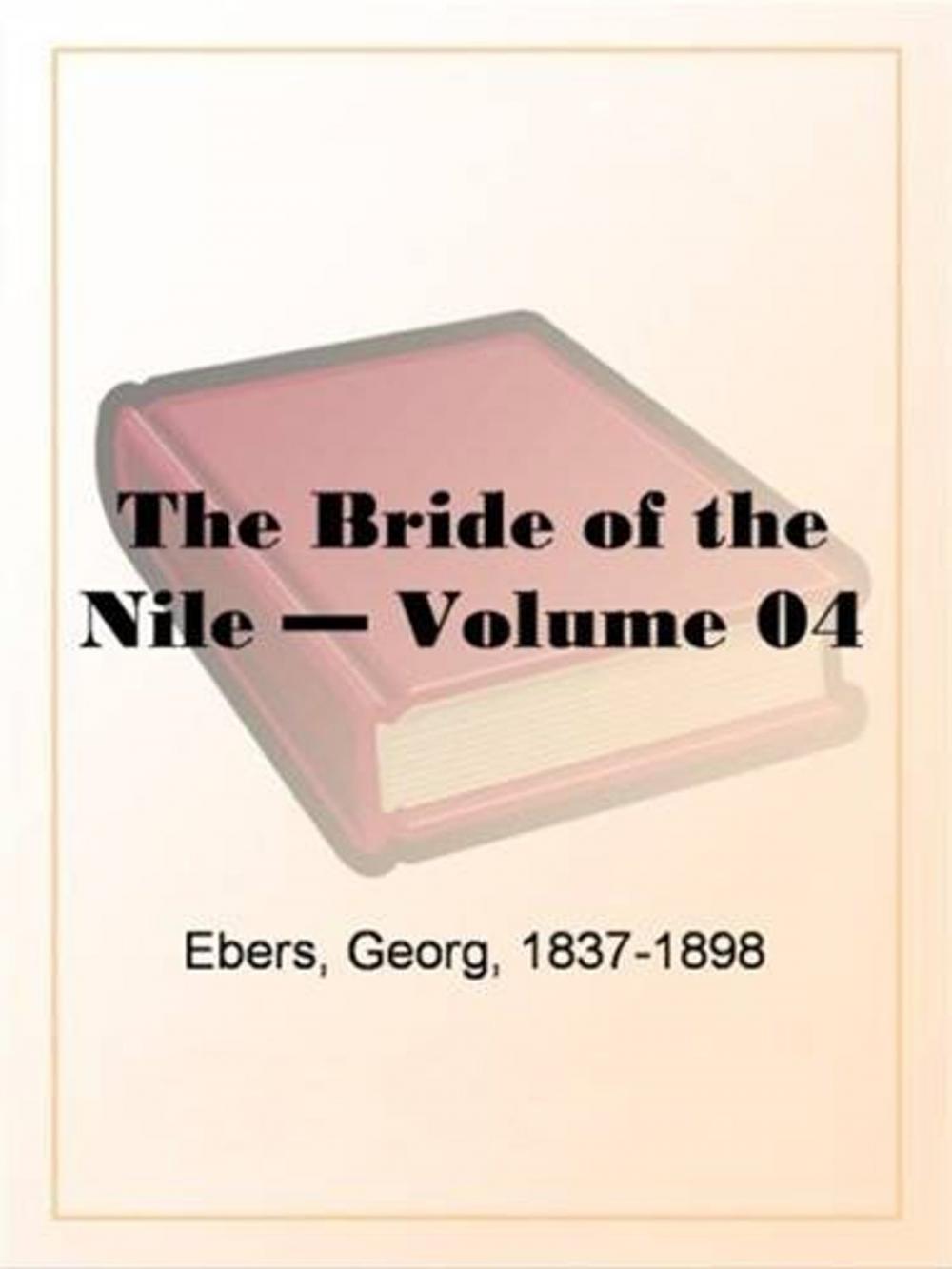 Big bigCover of The Bride Of The Nile, Volume 4.