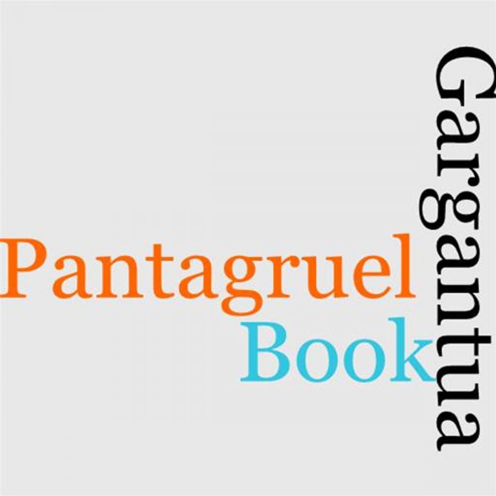 Big bigCover of Gargantua And Pantagruel, Book I.