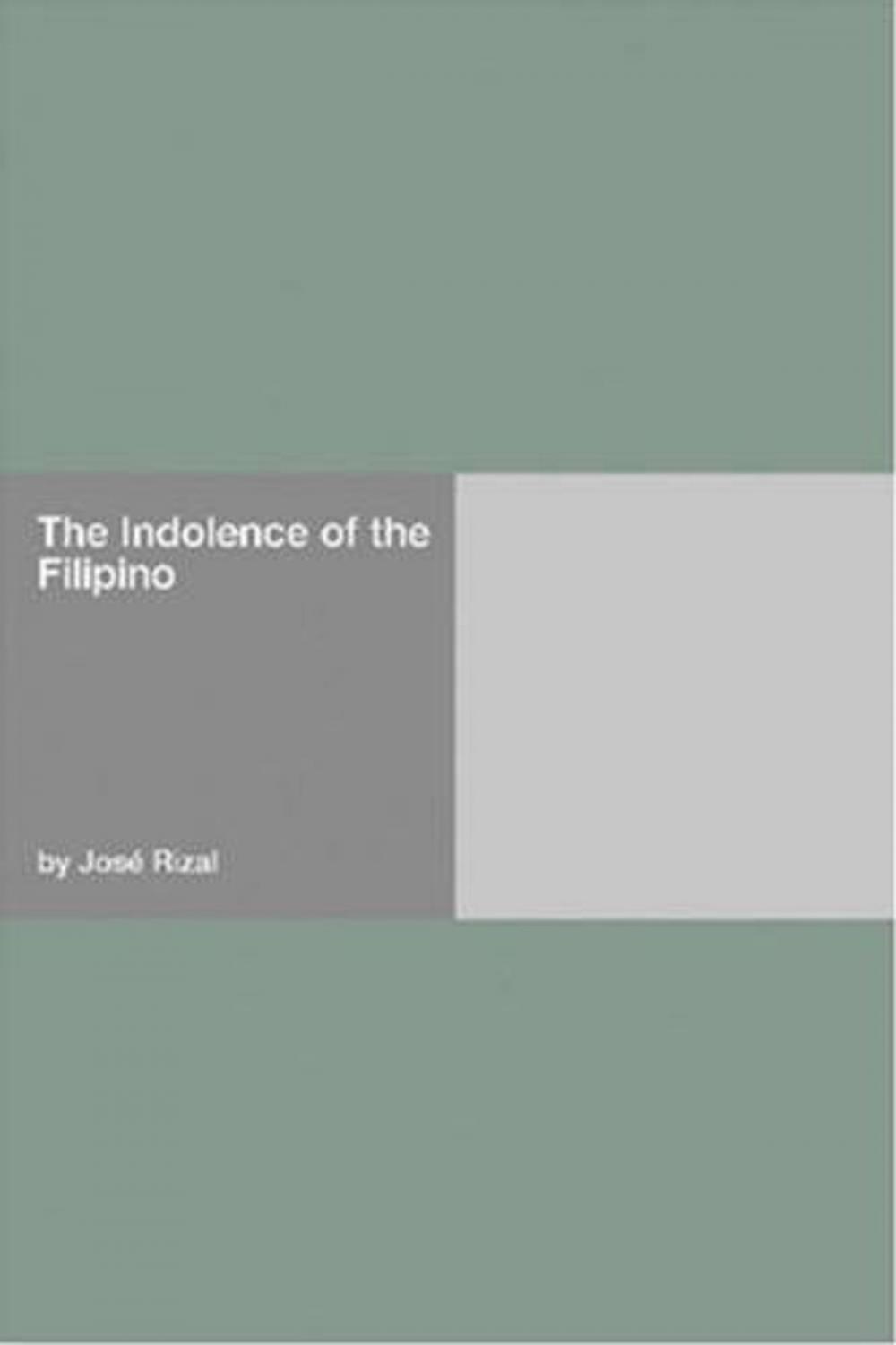 Big bigCover of The Indolence Of The Filipino