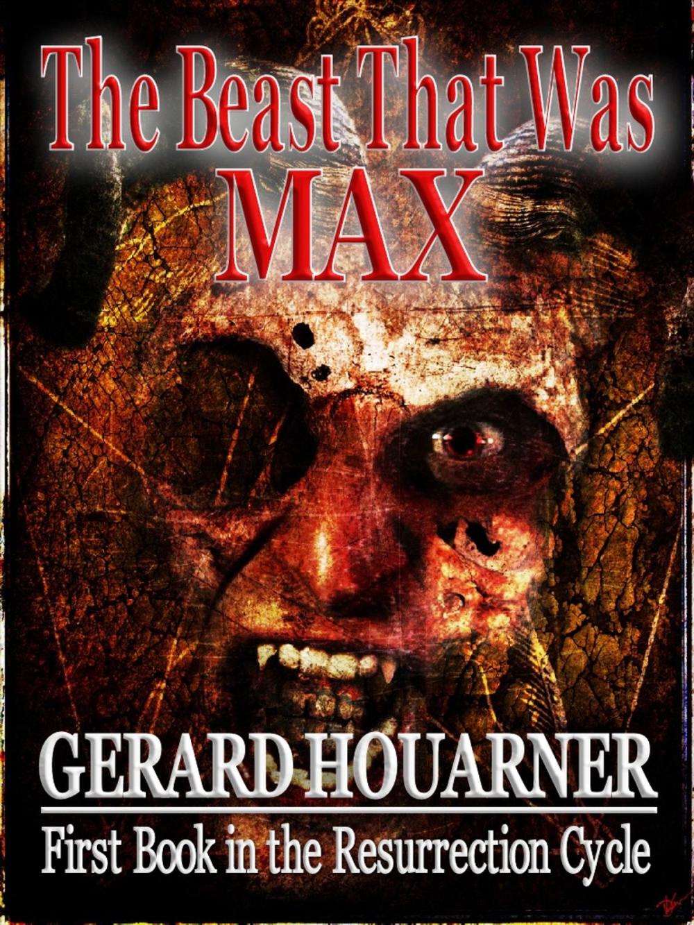 Big bigCover of The Beast That Was Max