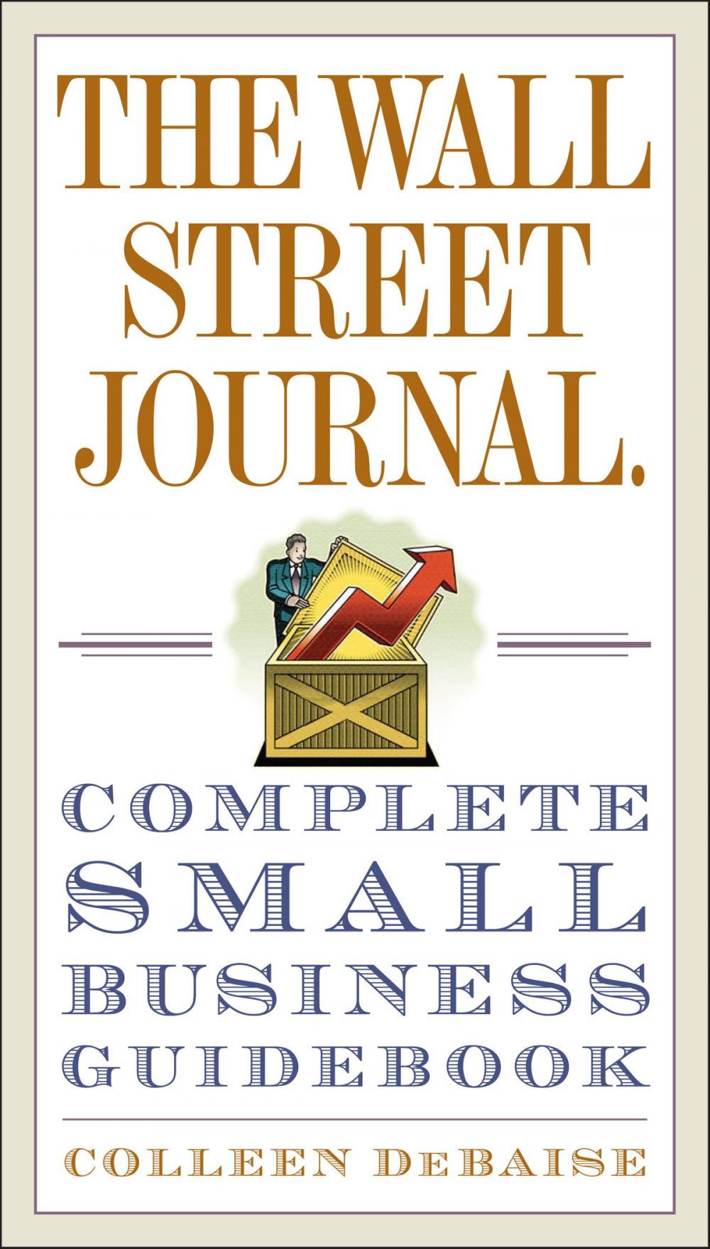 Big bigCover of The Wall Street Journal. Complete Small Business Guidebook