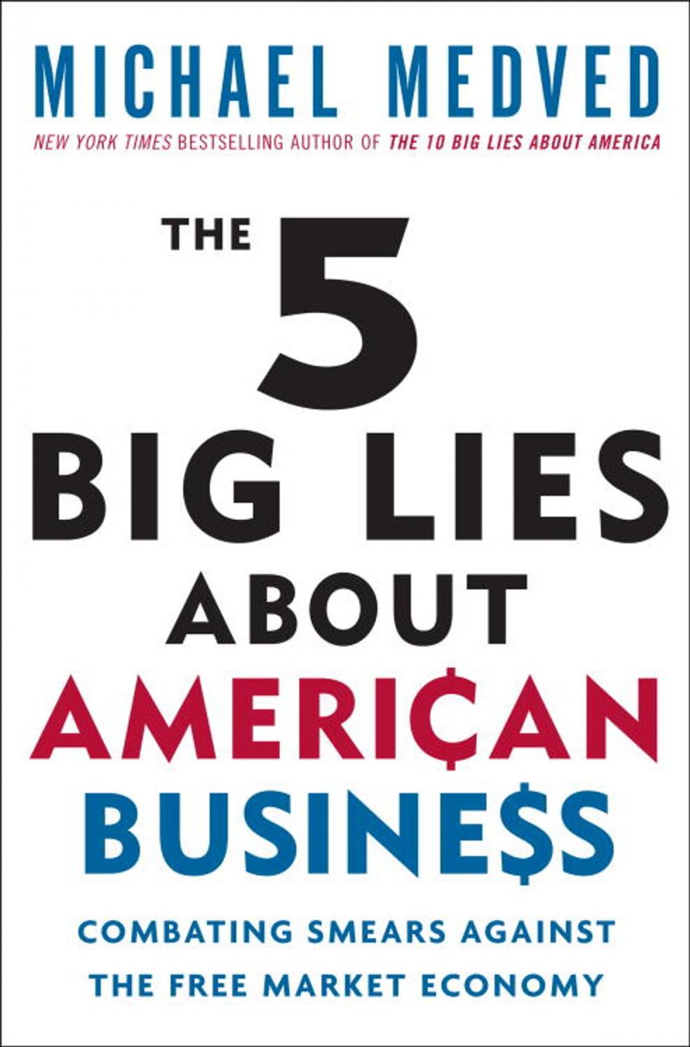 Big bigCover of The 5 Big Lies About American Business