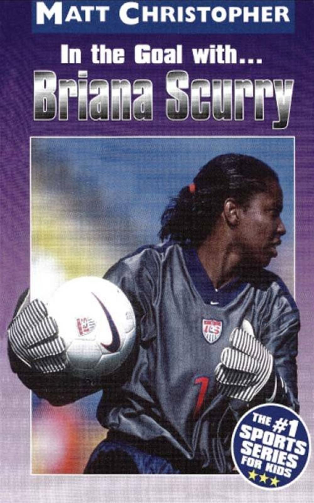 Big bigCover of In the Goal With ... Briana Scurry