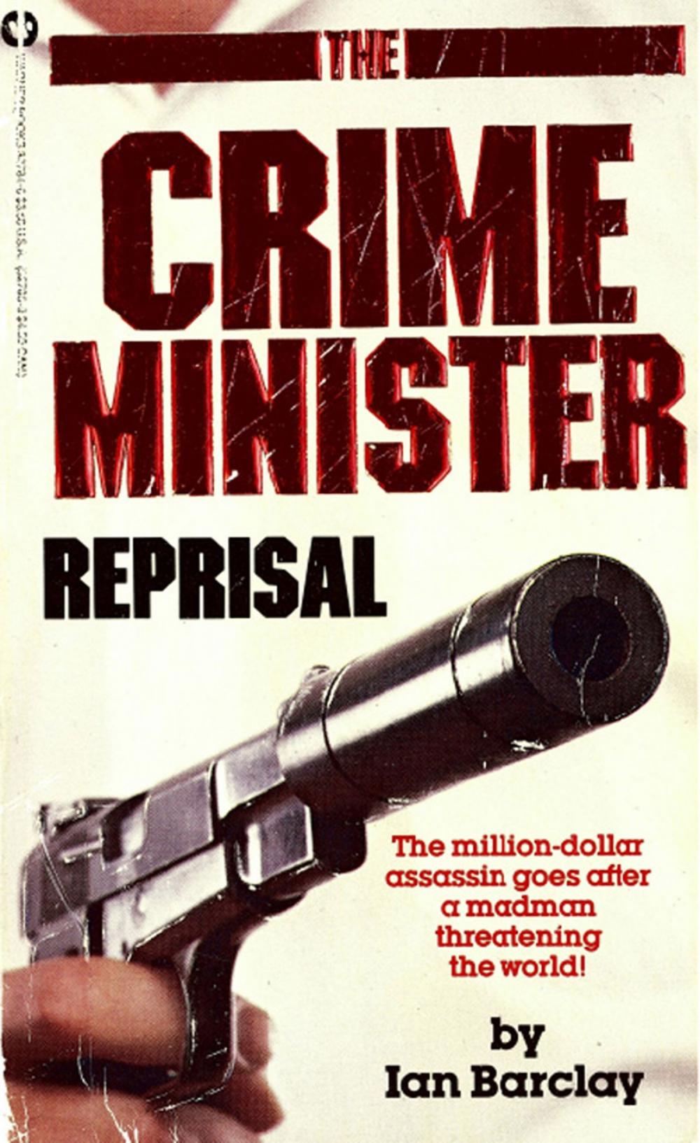Big bigCover of Crime Minister: Reprisal - Book #2