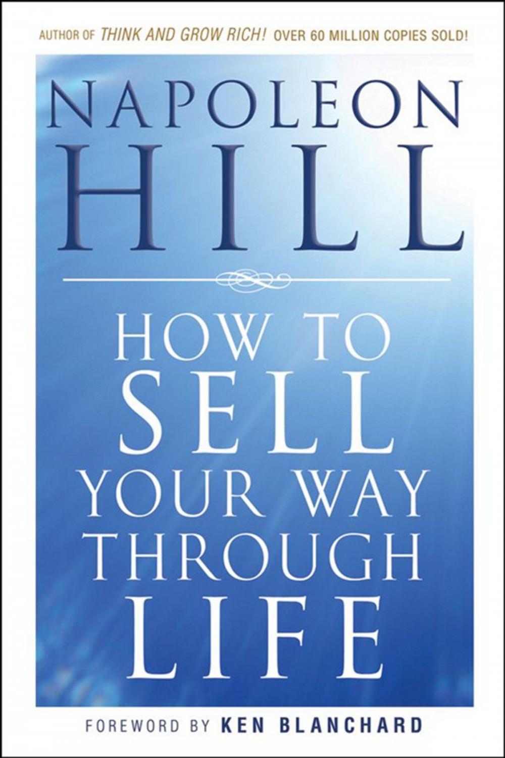 Big bigCover of How To Sell Your Way Through Life