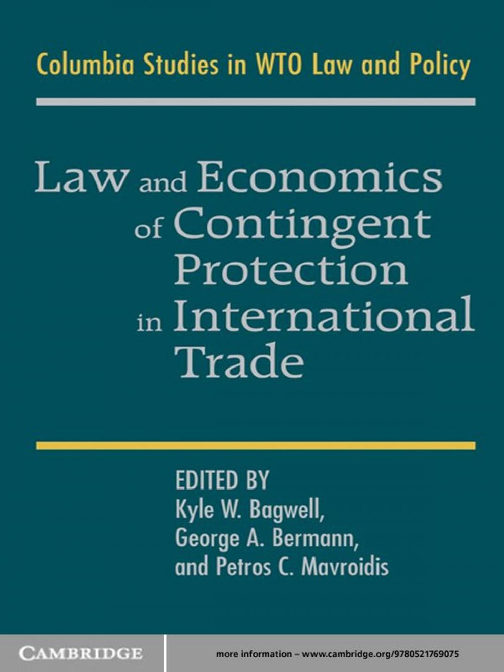 Big bigCover of Law and Economics of Contingent Protection in International Trade