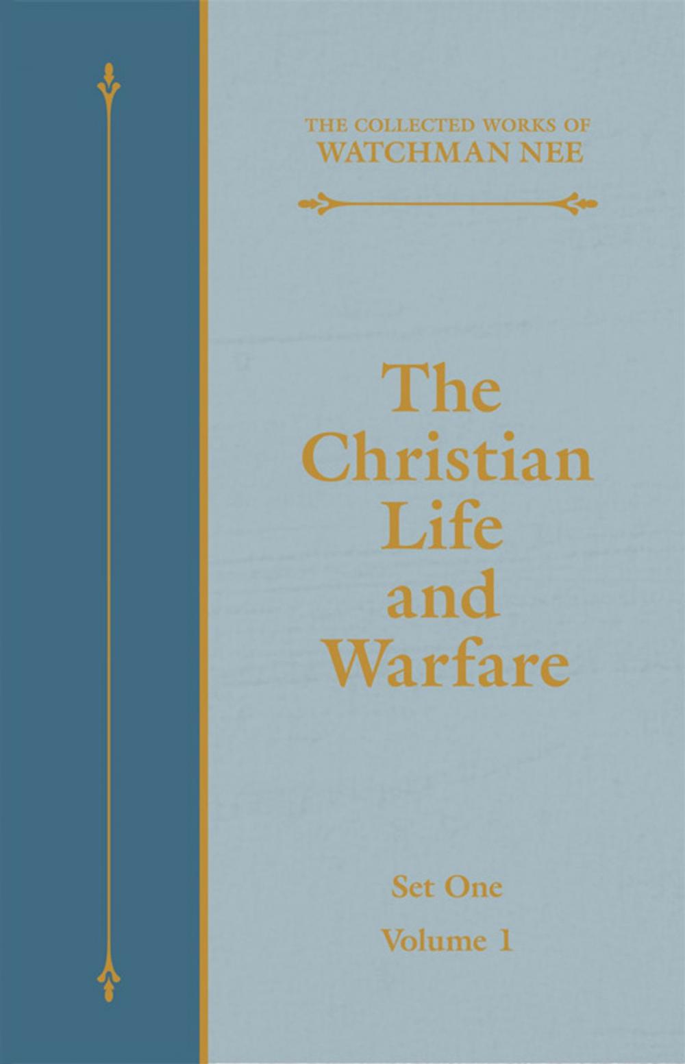 Big bigCover of The Christian Life and Warfare