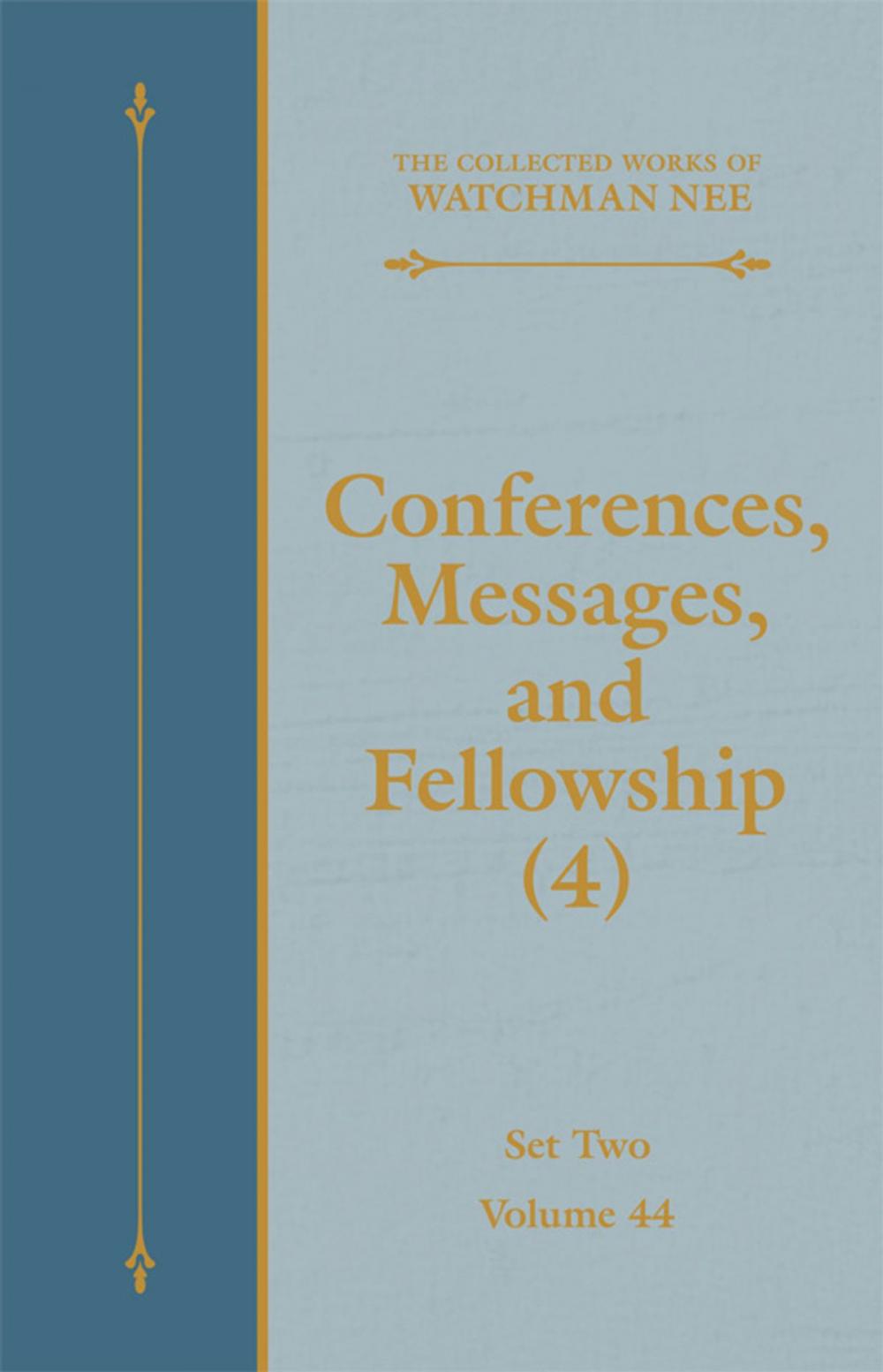 Big bigCover of Conferences, Messages, and Fellowship (4)