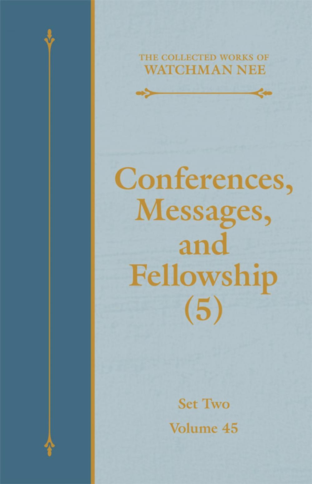 Big bigCover of Conferences, Messages, and Fellowship (5)