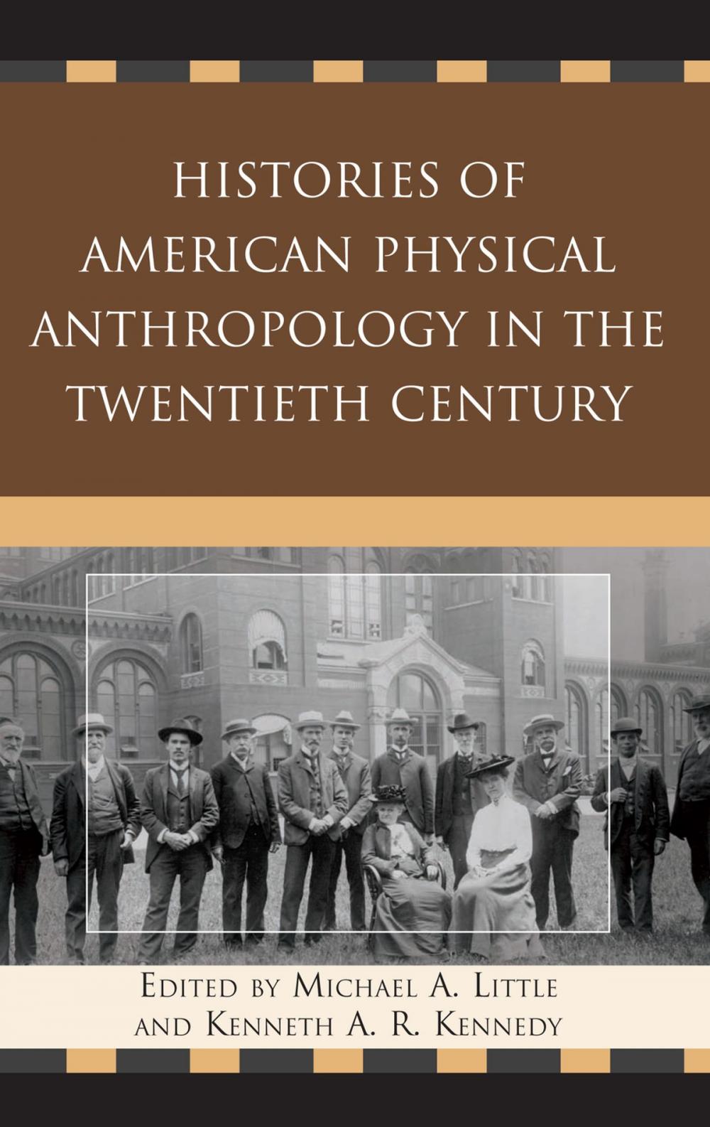 Big bigCover of Histories of American Physical Anthropology in the Twentieth Century