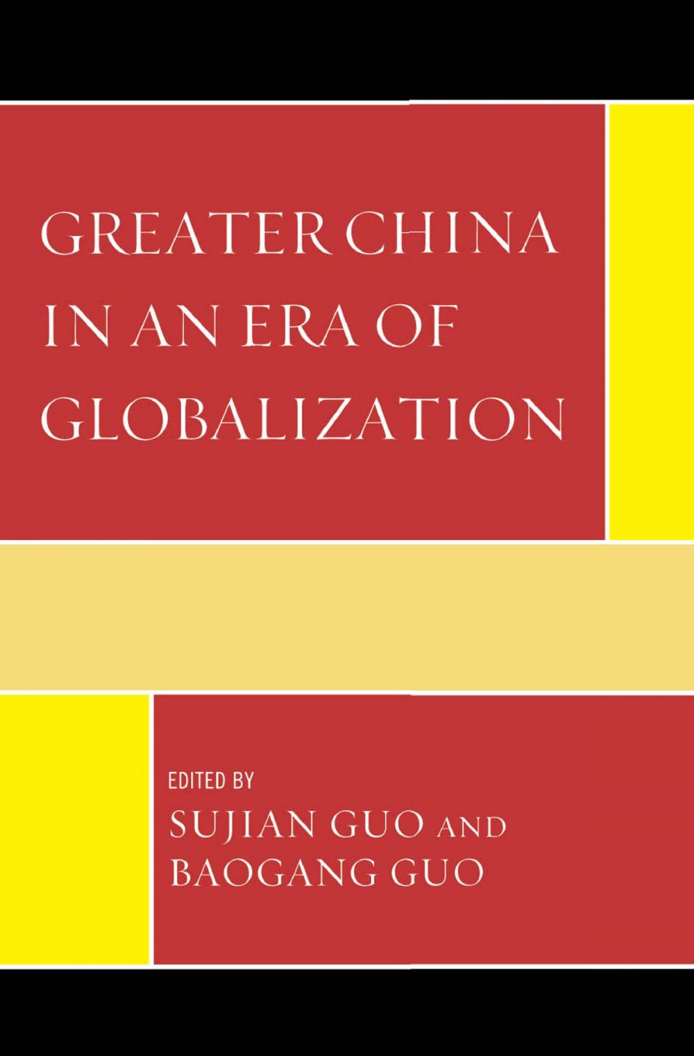 Big bigCover of Greater China in an Era of Globalization