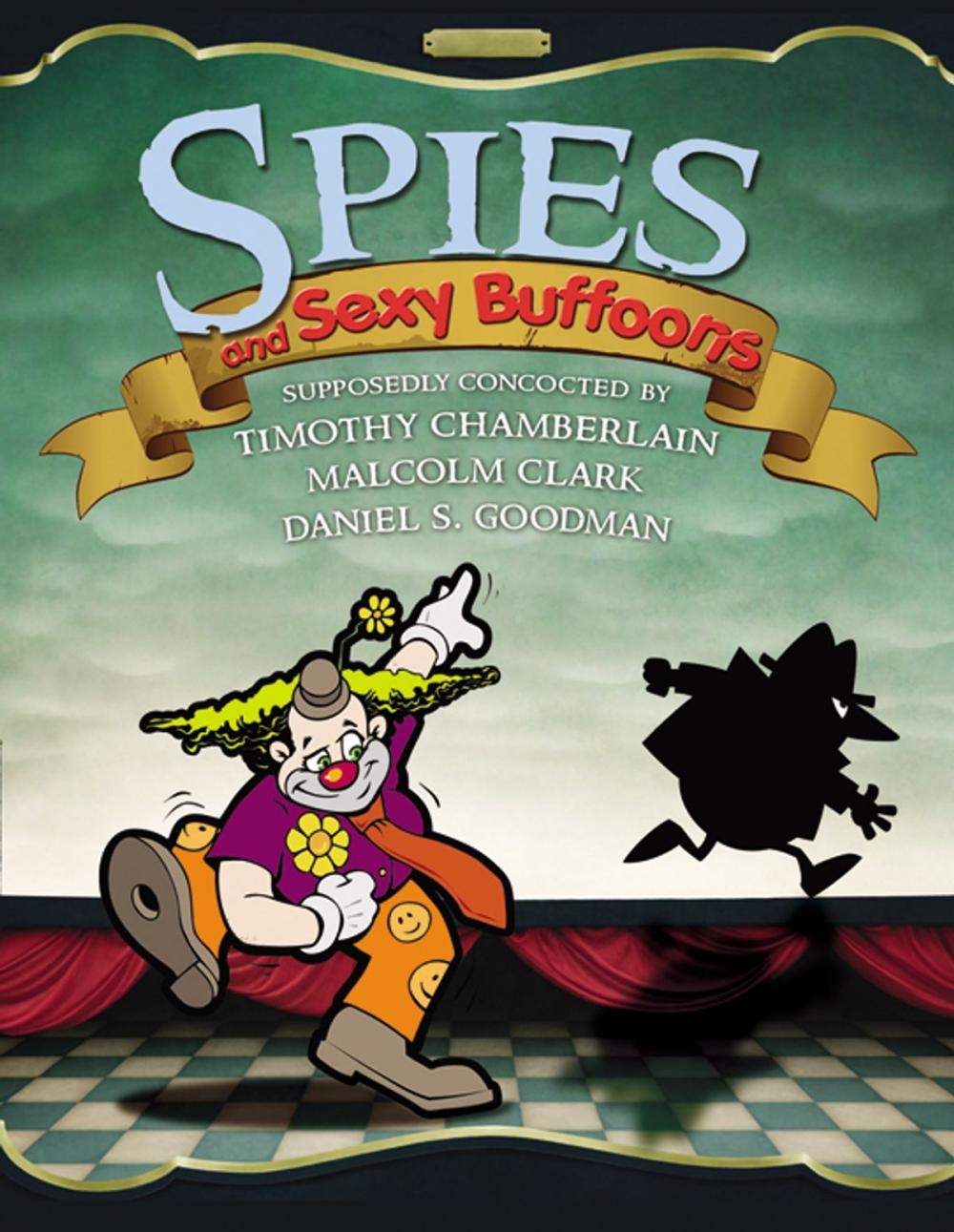 Big bigCover of Spies and Sexy Buffons