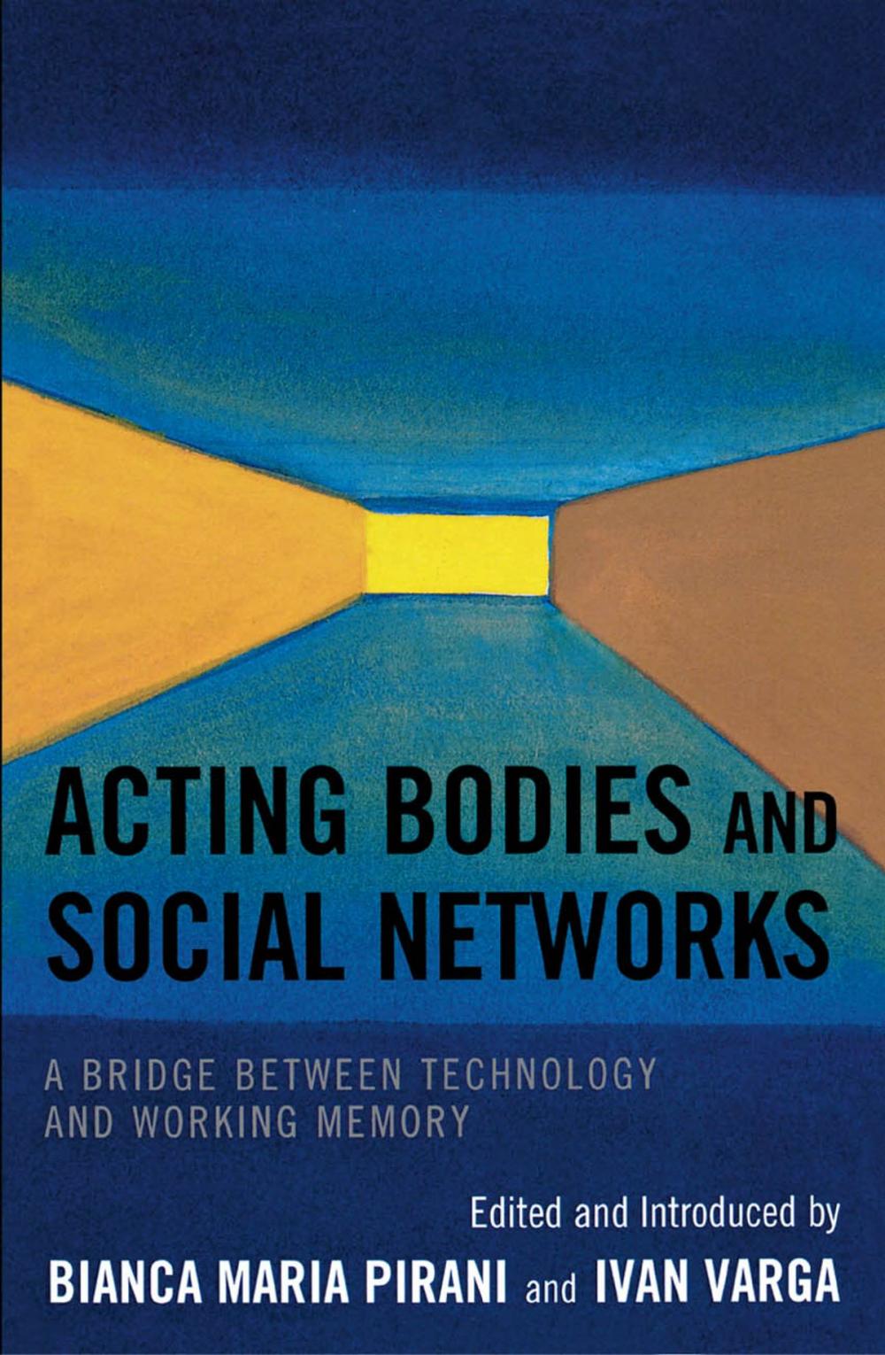Big bigCover of Acting Bodies and Social Networks