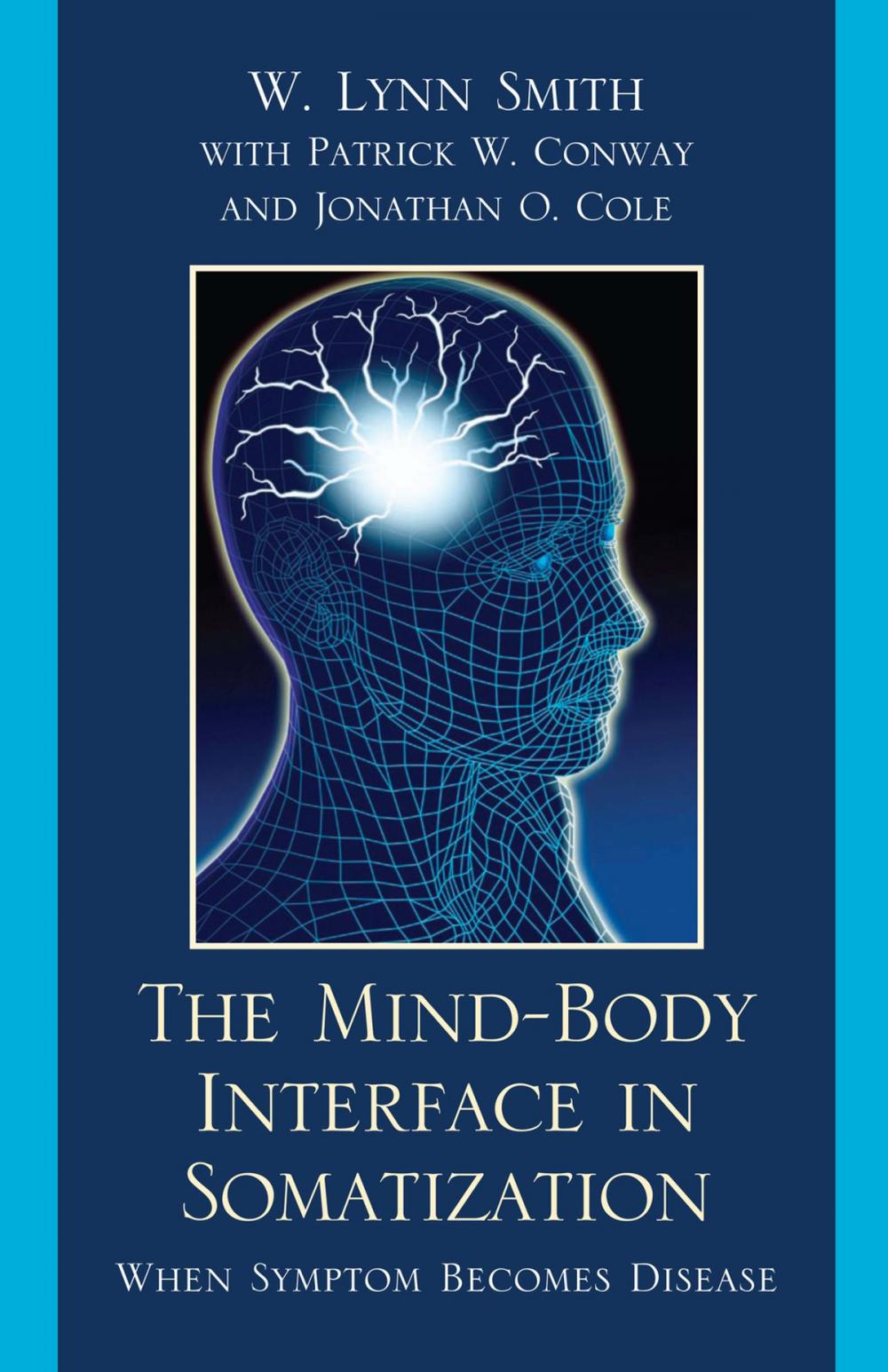 Big bigCover of The Mind-Body Interface in Somatization