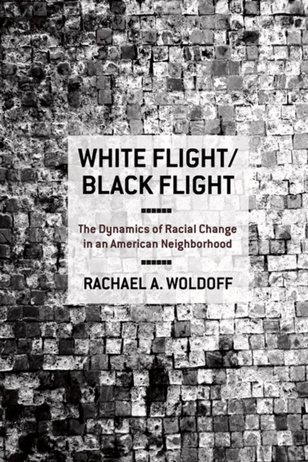 Big bigCover of White Flight/Black Flight