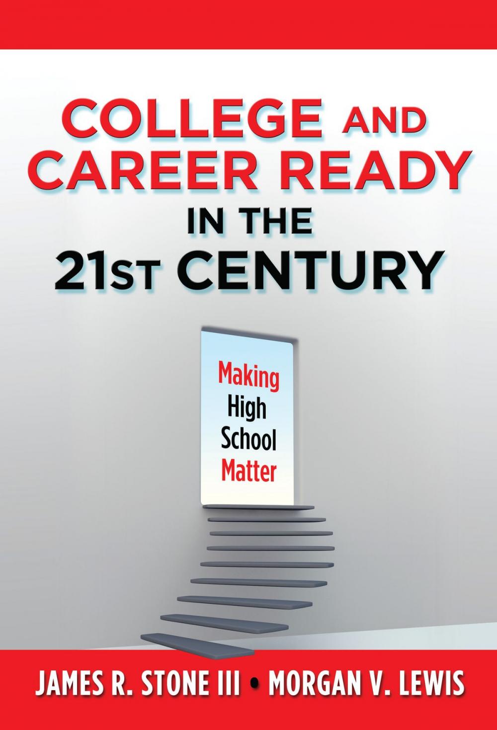 Big bigCover of College and Career Ready in the 21st Century