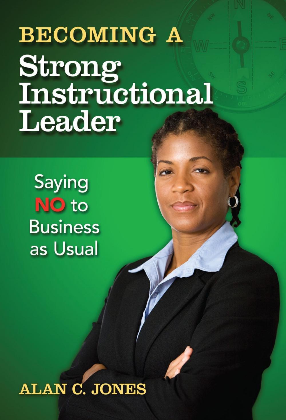 Big bigCover of Becoming a Strong Instructional Leader