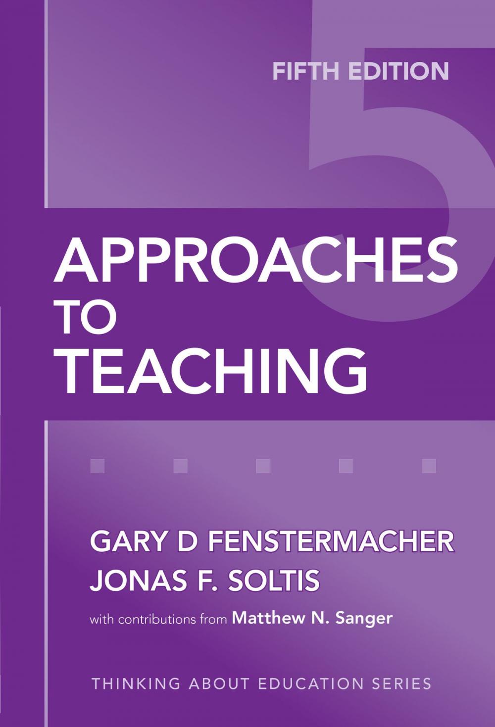 Big bigCover of Approaches to Teaching, 5th Edition