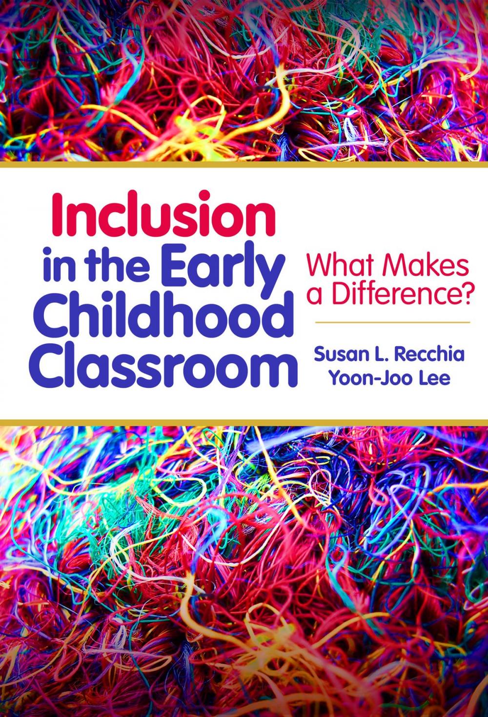 Big bigCover of Inclusion in the Early Childhood Classroom