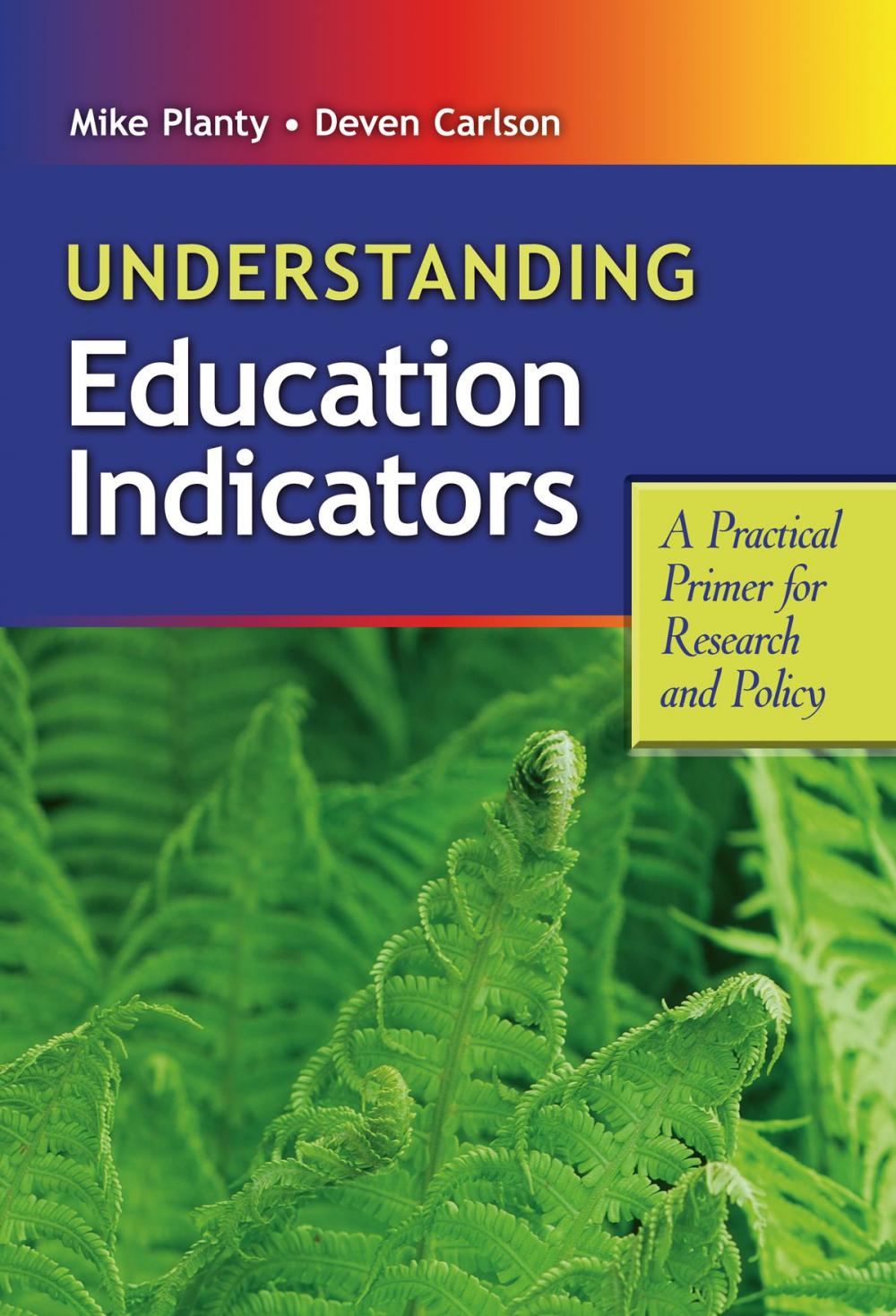 Big bigCover of Understanding Education Indicators