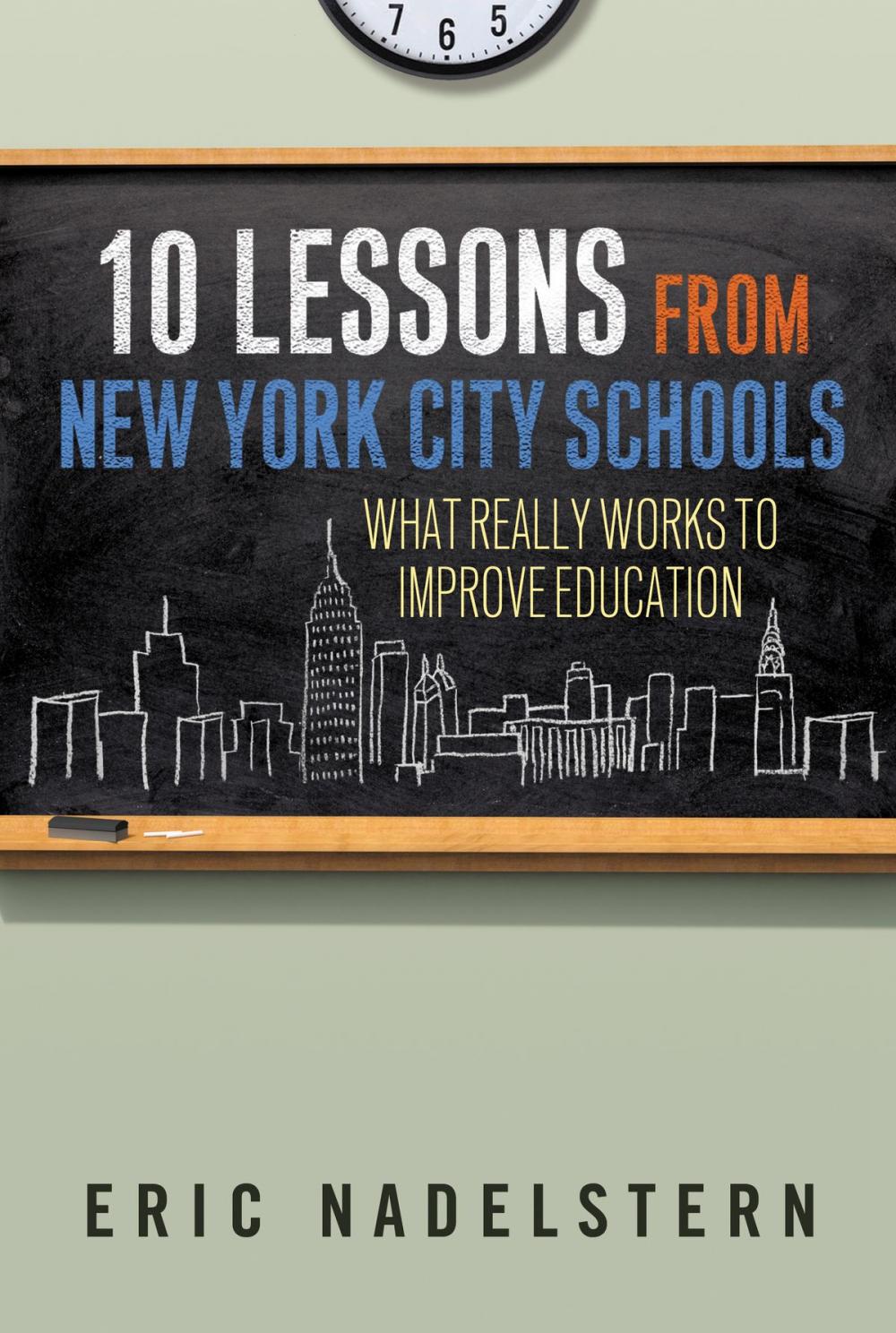 Big bigCover of 10 Lessons from New York City Schools