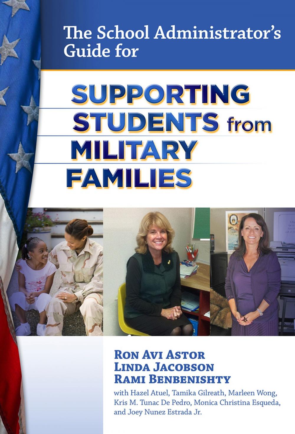 Big bigCover of The School Administrator's Guide for Supporting Students from Military Families