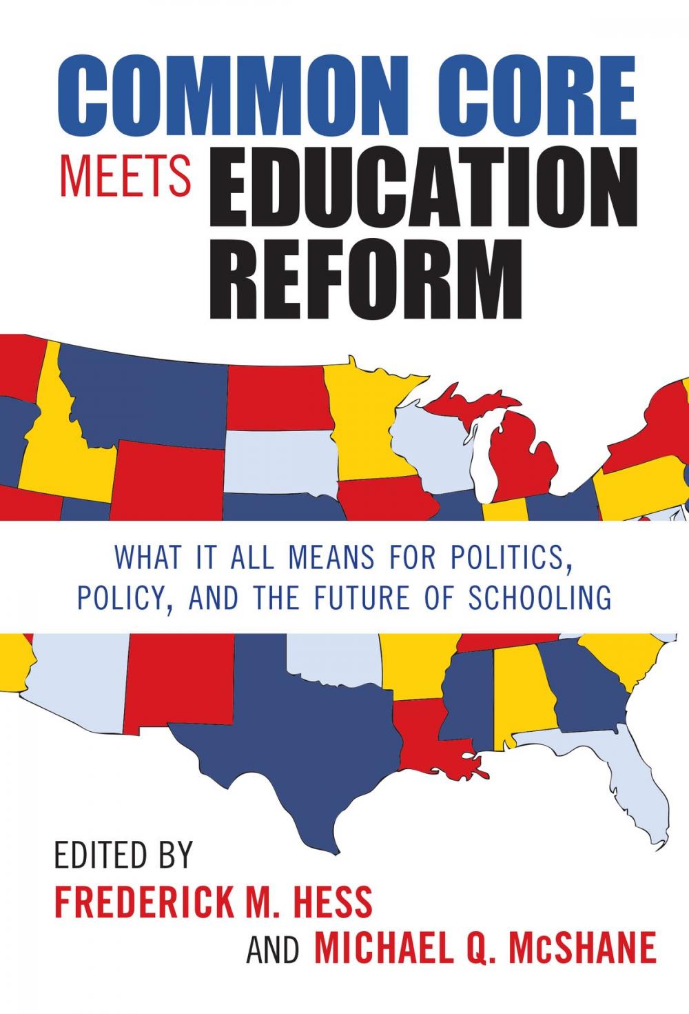 Big bigCover of Common Core Meets Education Reform