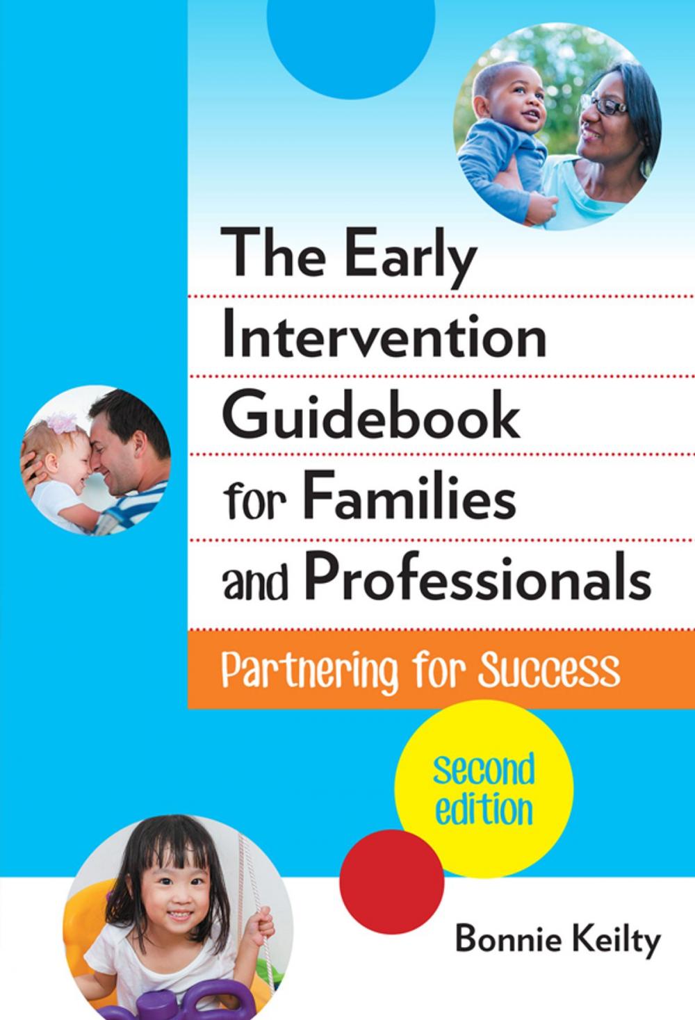 Big bigCover of The Early Intervention Guidebook for Families and Professionals