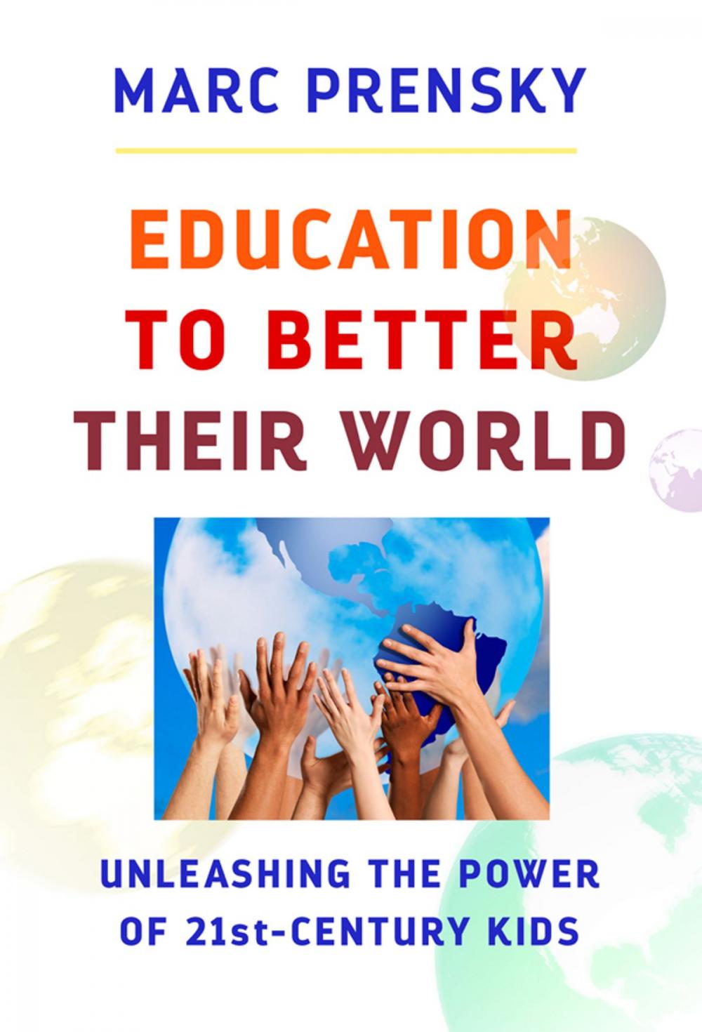Big bigCover of Education to Better Their World