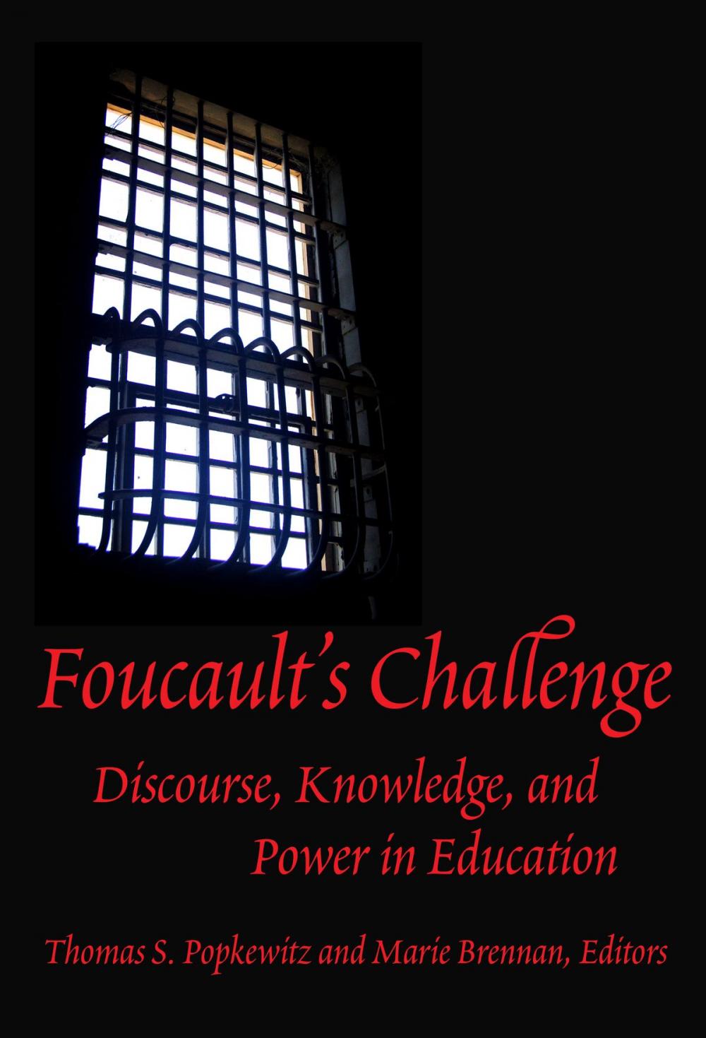 Big bigCover of Foucault's Challenge