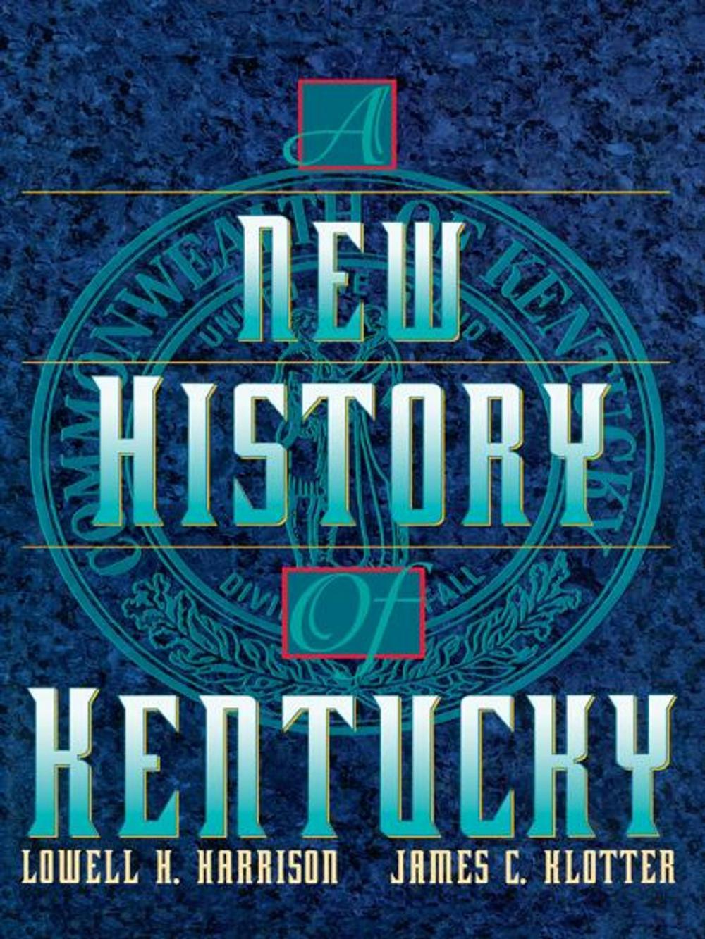 Big bigCover of A New History of Kentucky