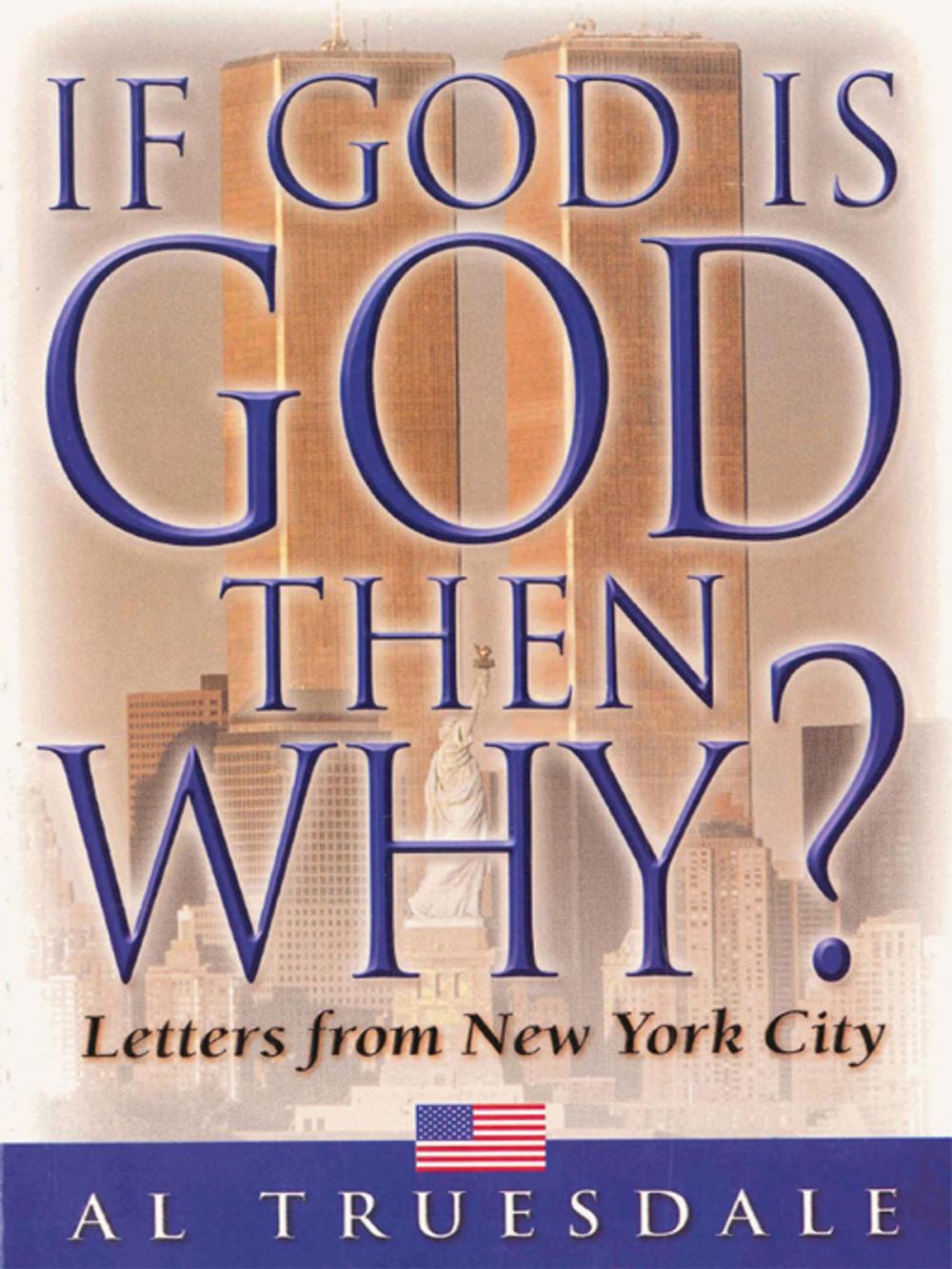Big bigCover of If God Is God . . . Then Why?