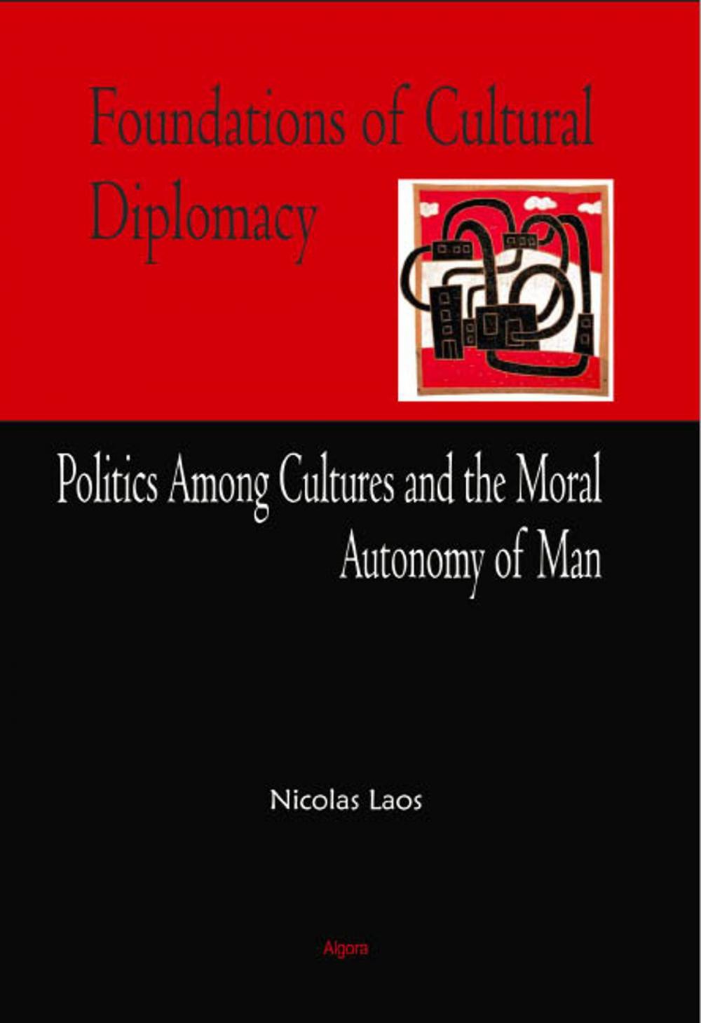 Big bigCover of Foundations of Cultural Diplomacy