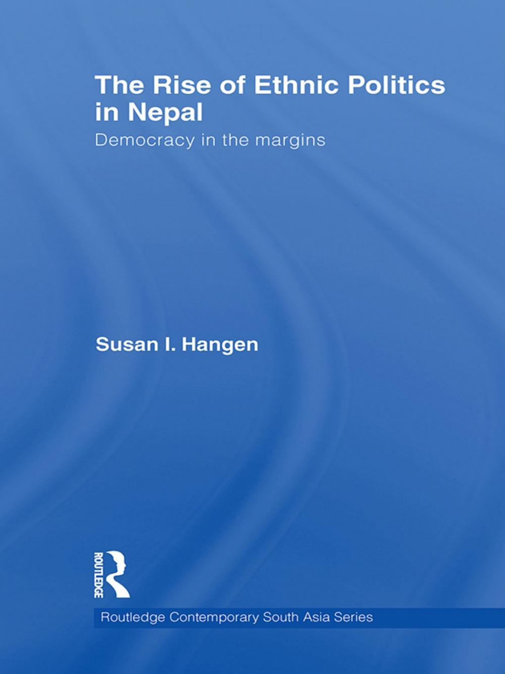 Big bigCover of The Rise of Ethnic Politics in Nepal