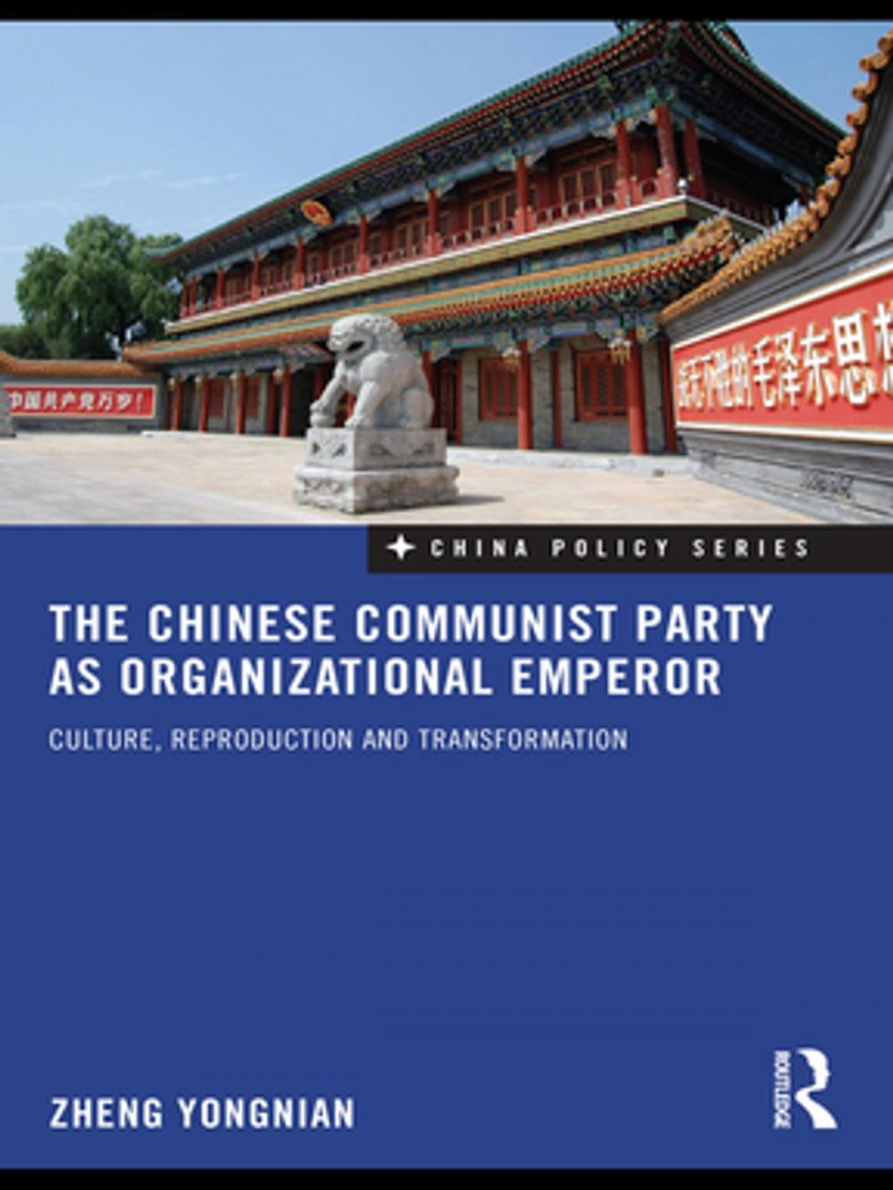 Big bigCover of The Chinese Communist Party as Organizational Emperor