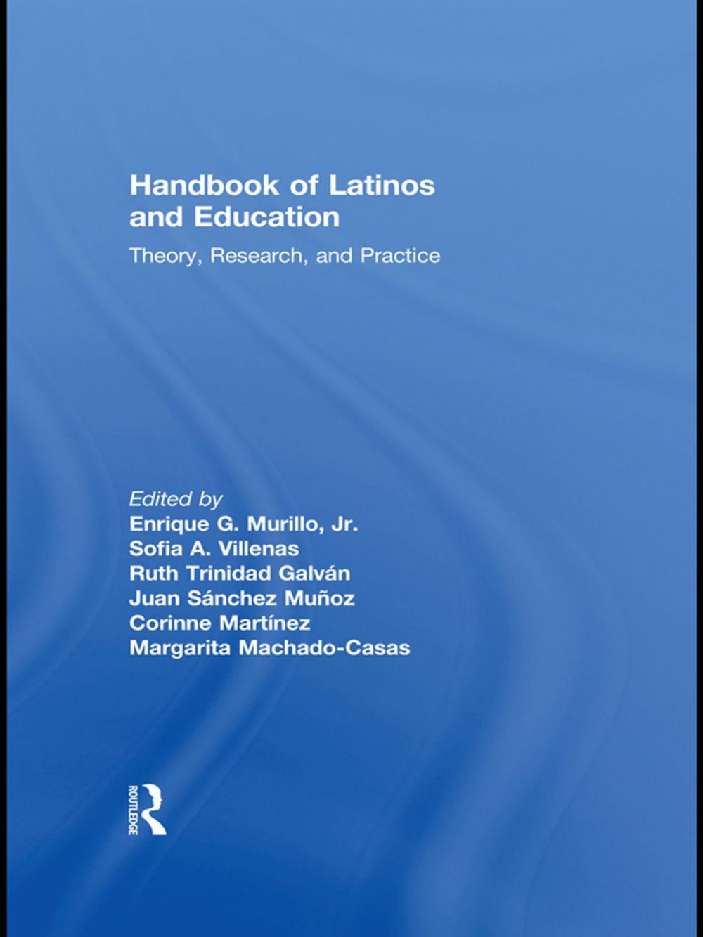 Big bigCover of Handbook of Latinos and Education