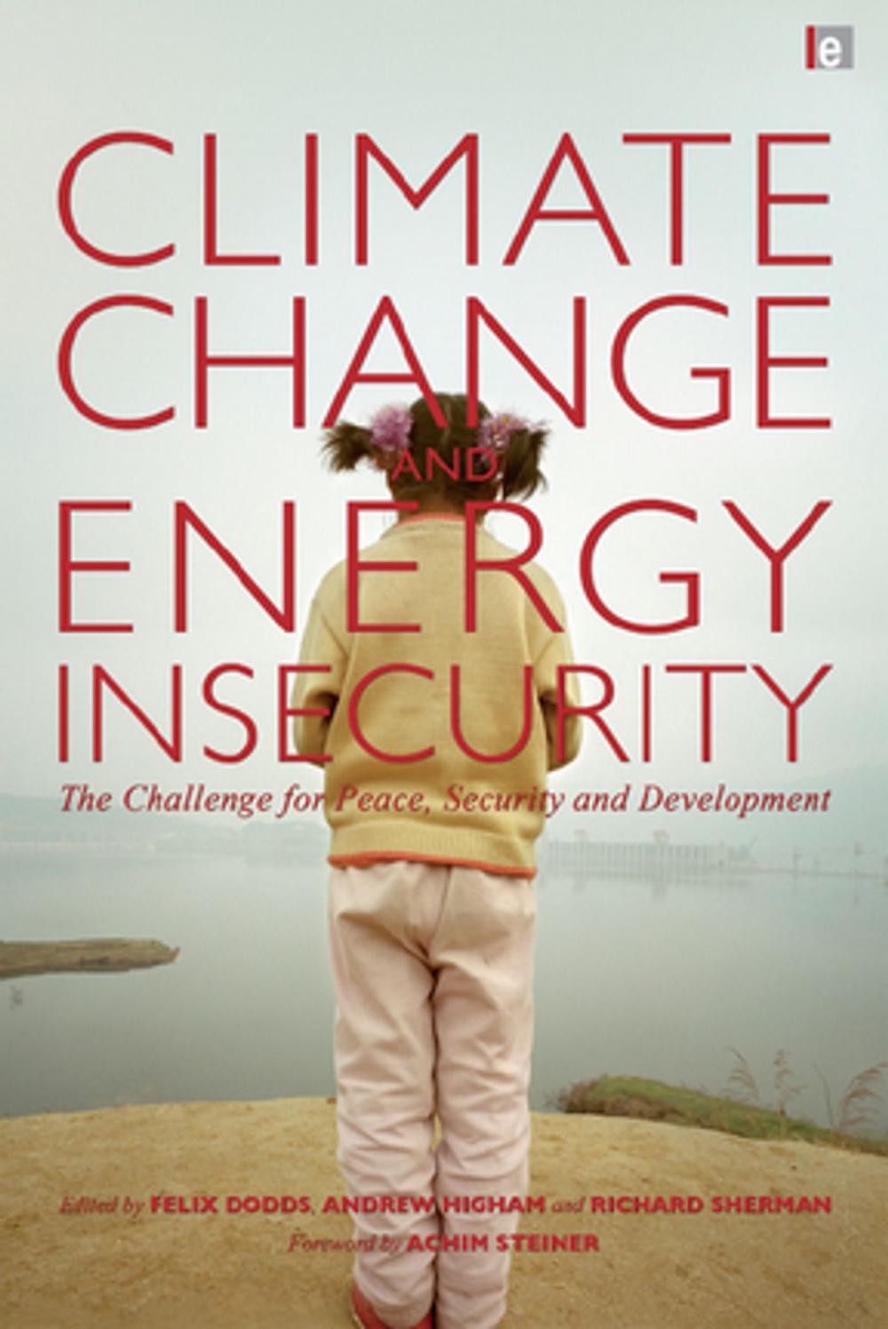 Big bigCover of Climate Change and Energy Insecurity