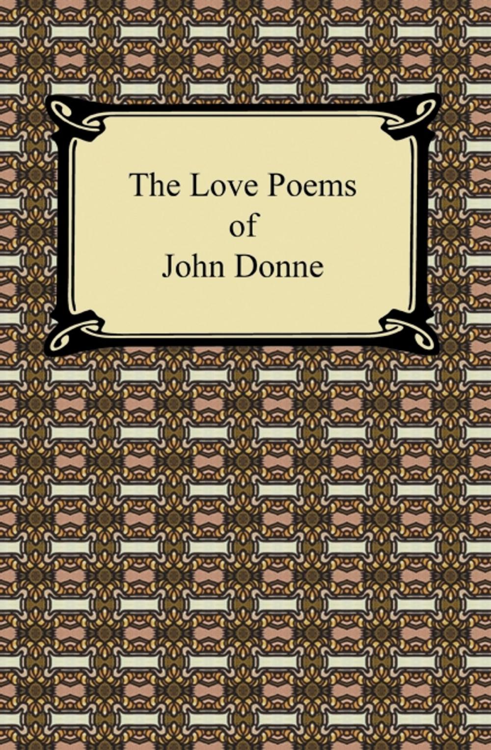 Big bigCover of The Love Poems of John Donne