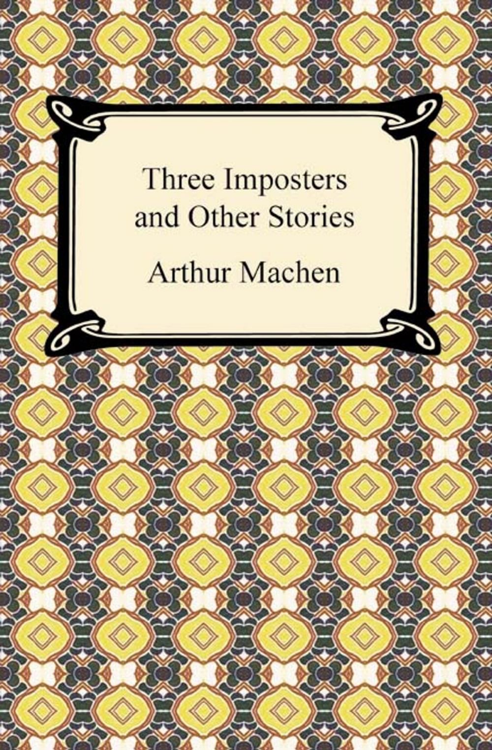 Big bigCover of Three Imposters and Other Stories