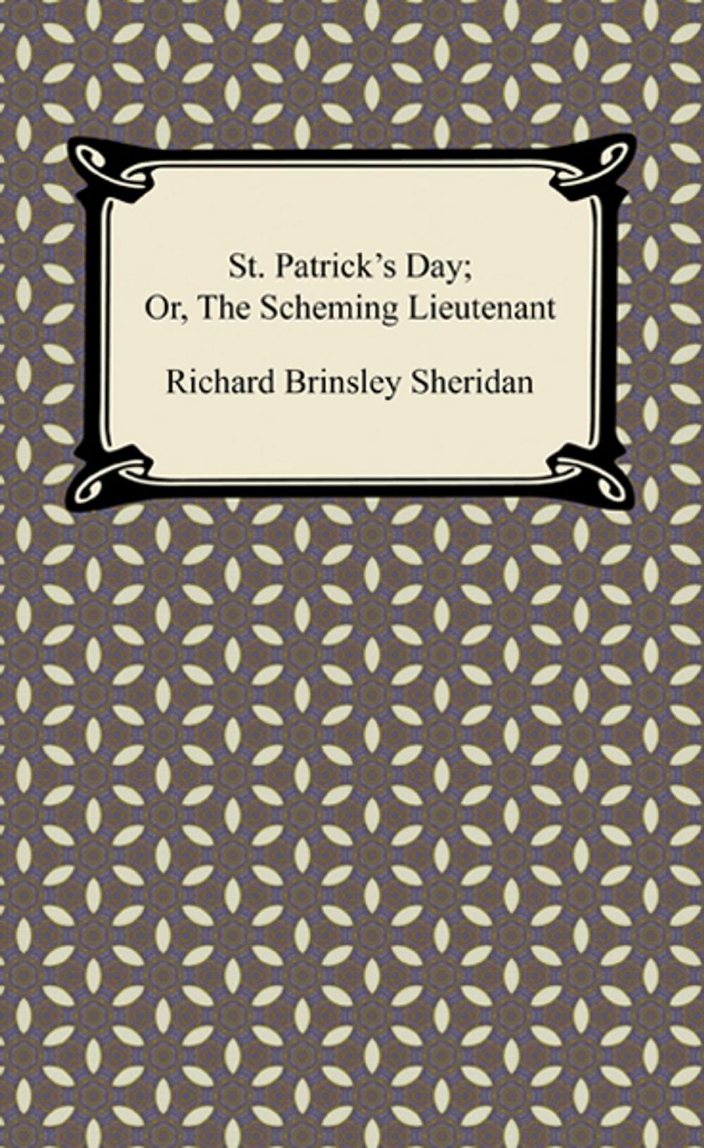 Big bigCover of St. Patrick's Day; Or, The Scheming Lieutenant