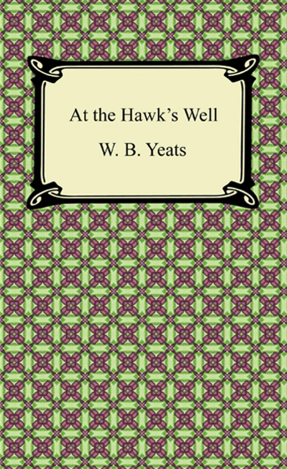 Big bigCover of At the Hawk's Well